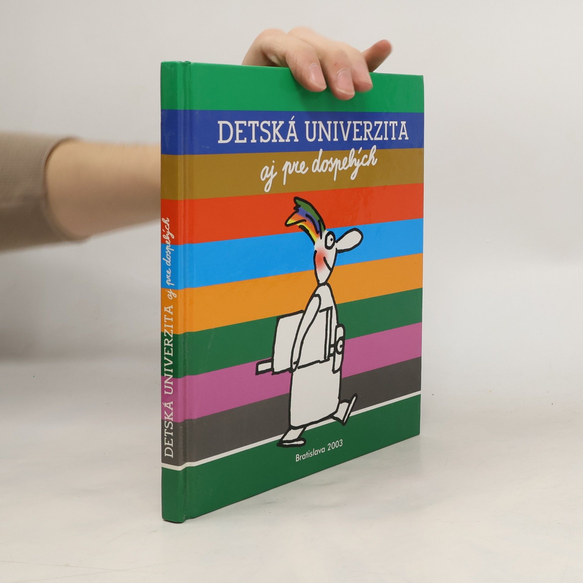 Kolektív autorov Detská univerzita aj pre dospelých