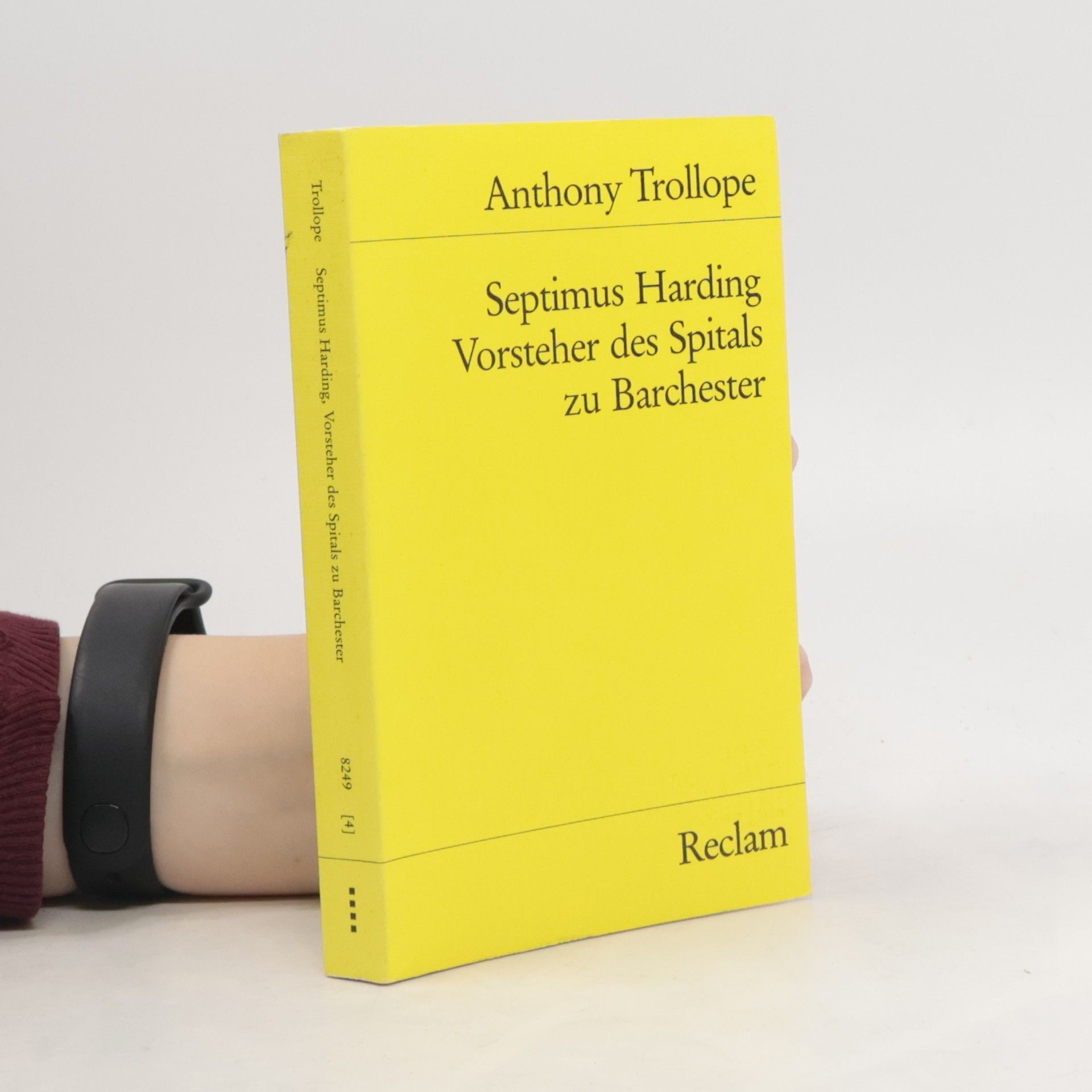 Anthony Trollope Reclams Universal-Bibliothek - 4: Septimus Harding, Vorsteher des Spitals zu Barchester