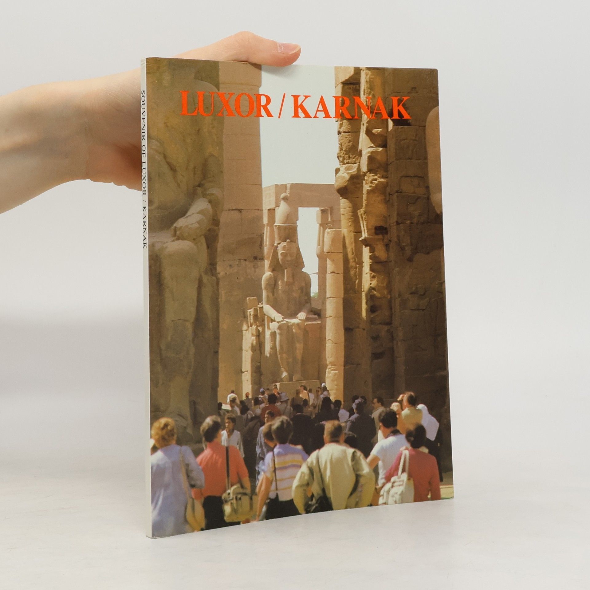 Collectif d'auteurs Souvenir Of Luxor / Karnak