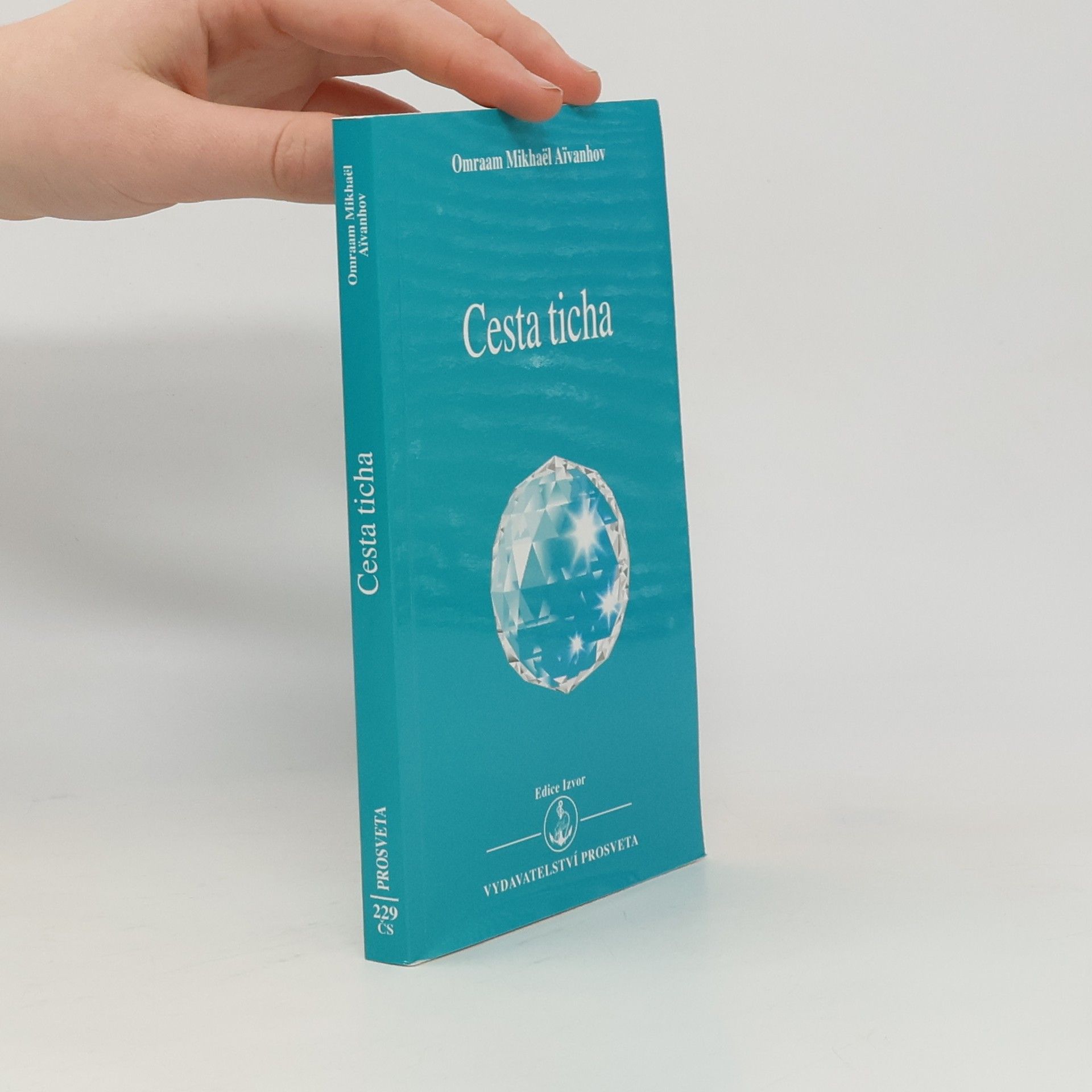 Omraam Mikhaël Aivanhov Cesta ticha