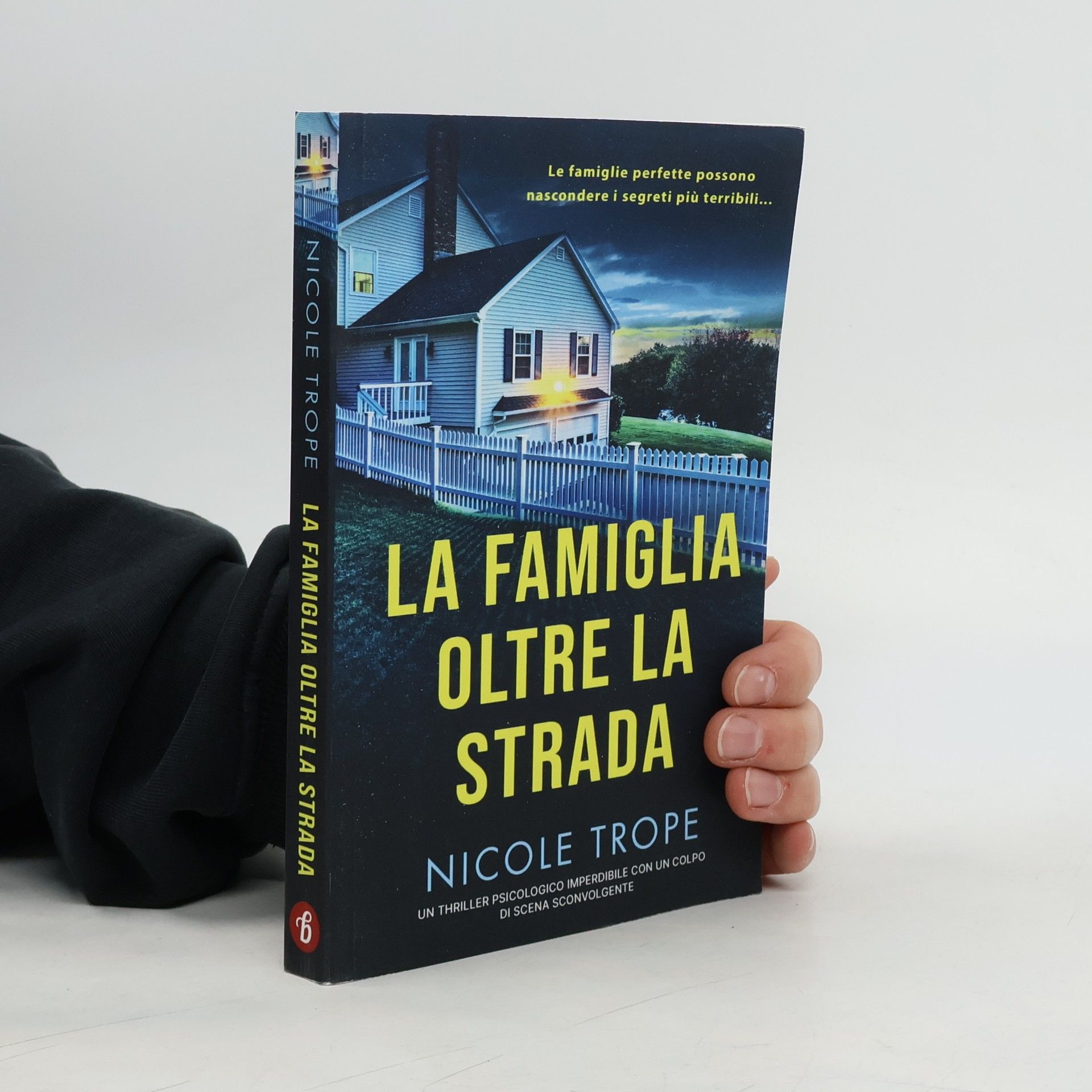 Nicole Trope La famiglia oltre la strada