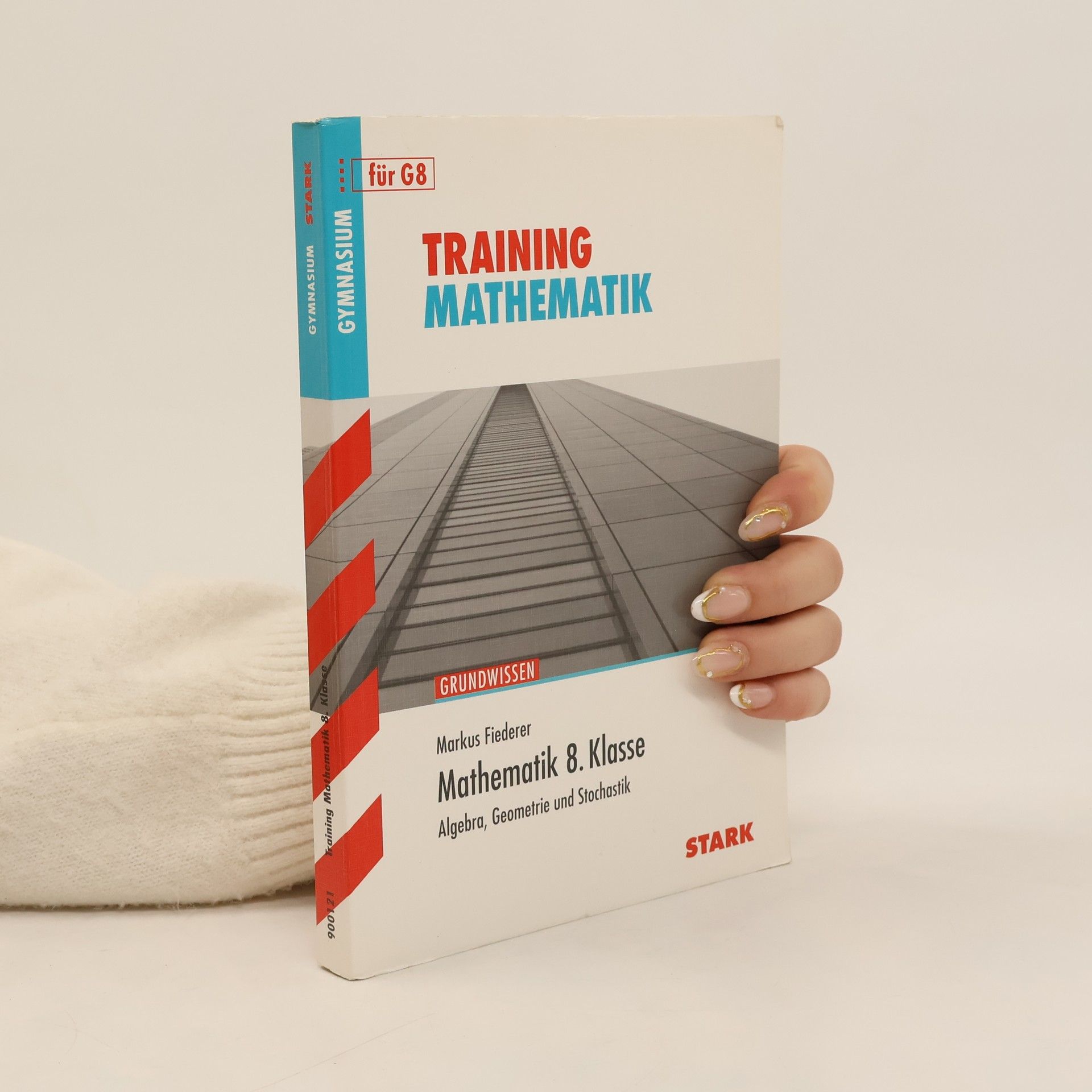 Markus Fiederer Mathematik 8. Klasse