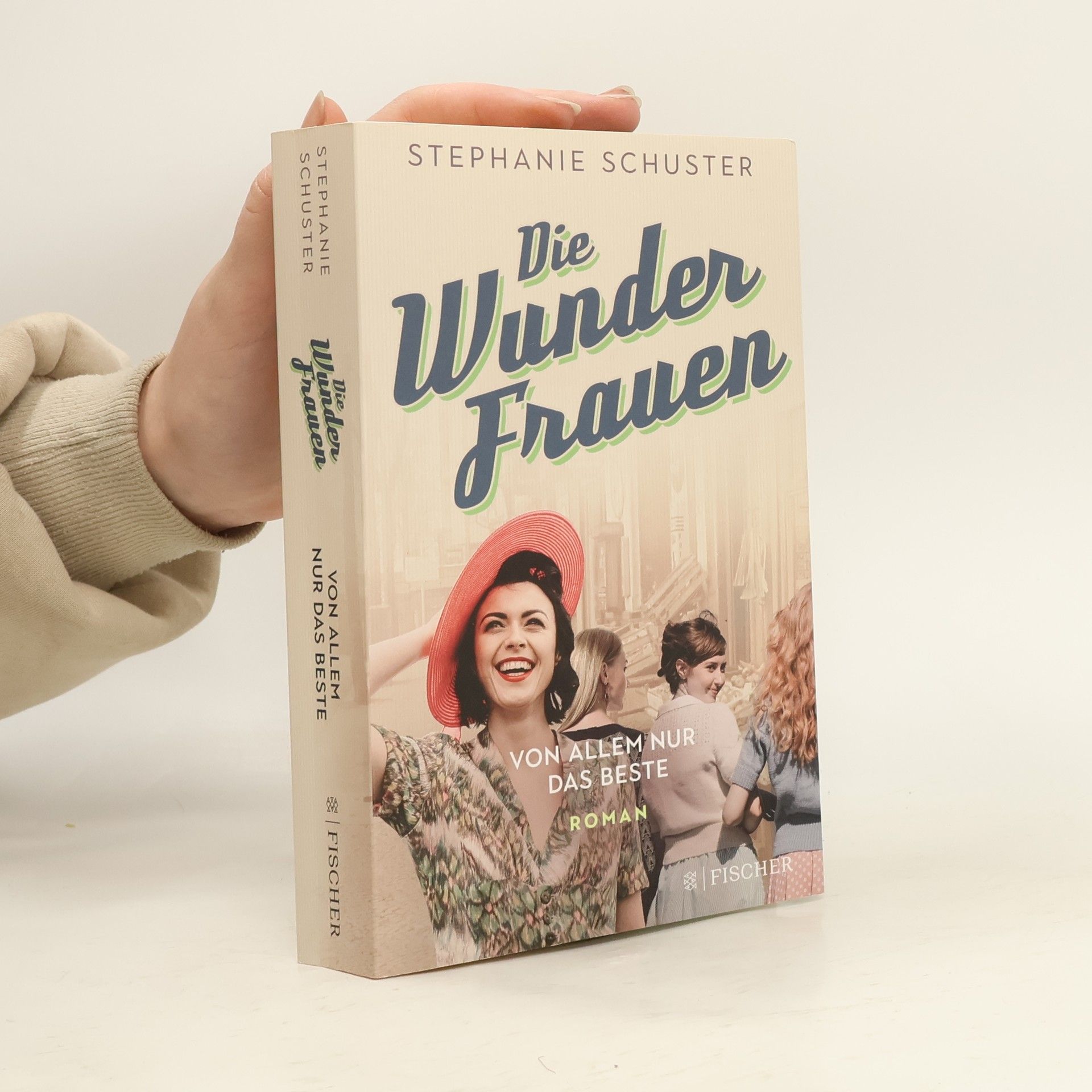 Die Wunderfrauen: Von allem nur das Beste