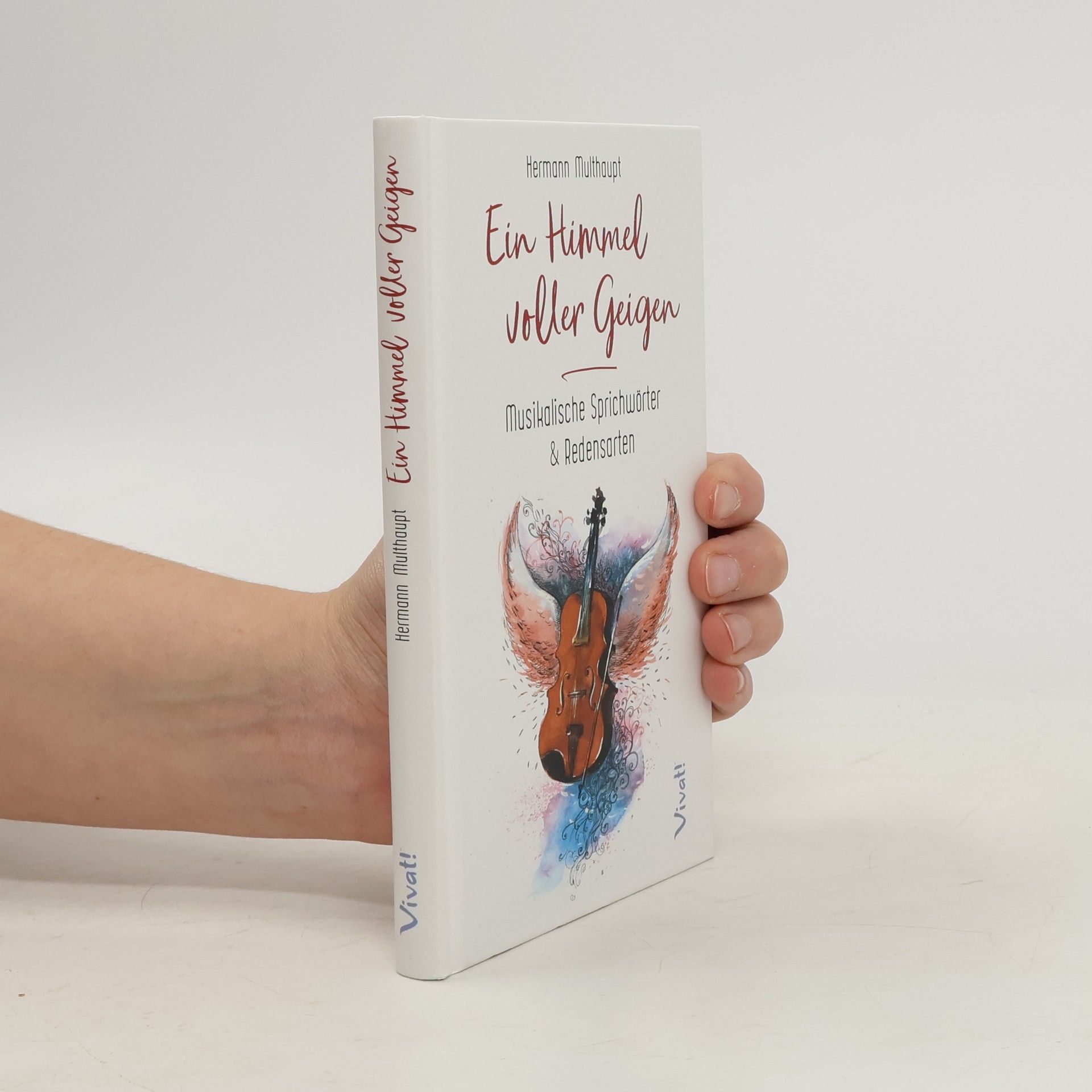Hermann Multhaupt Ein Himmel voller Geigen