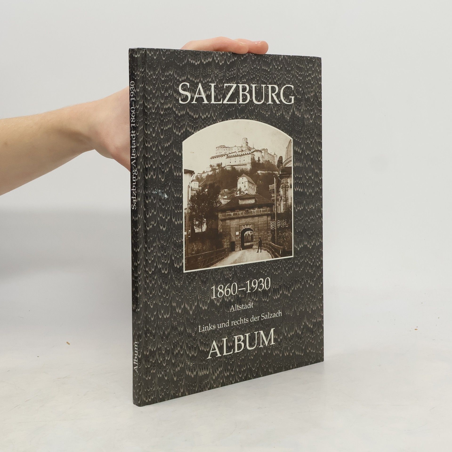 Auteurscollectief Salzburg 1860-1930. Album