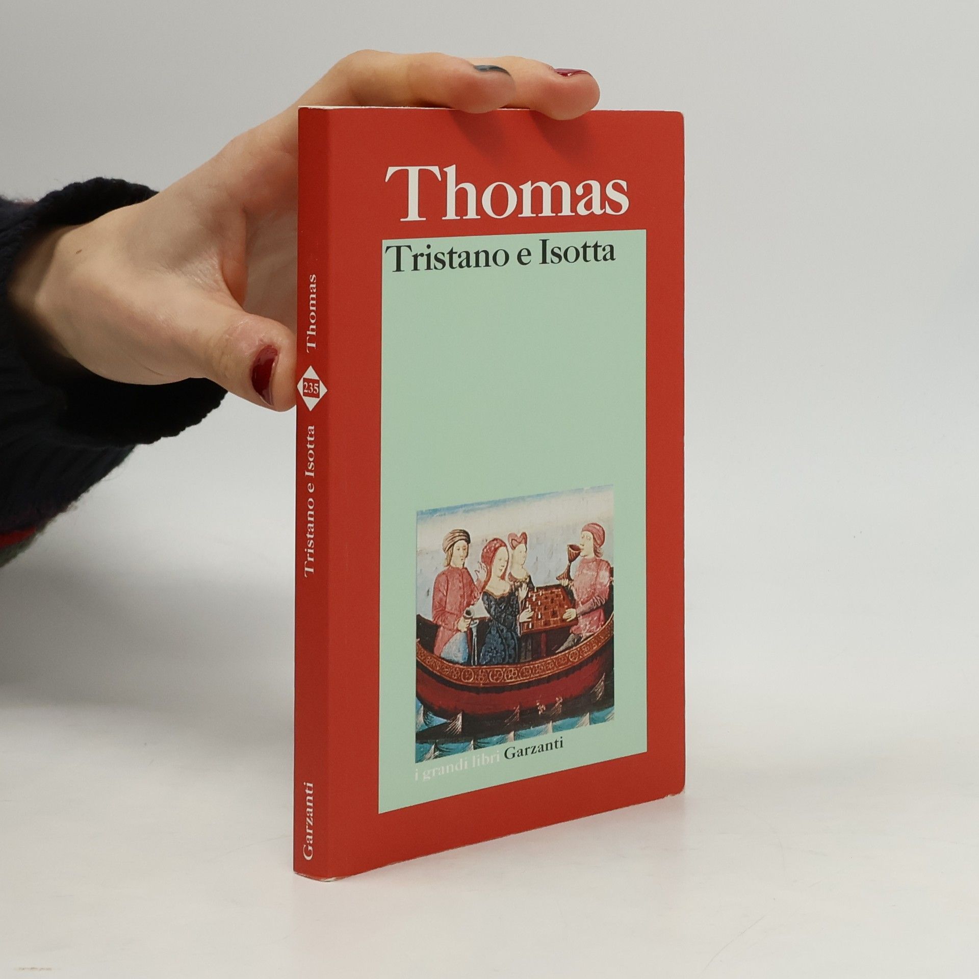 I grandi libri Garzanti - 235: Tristano e Isotta