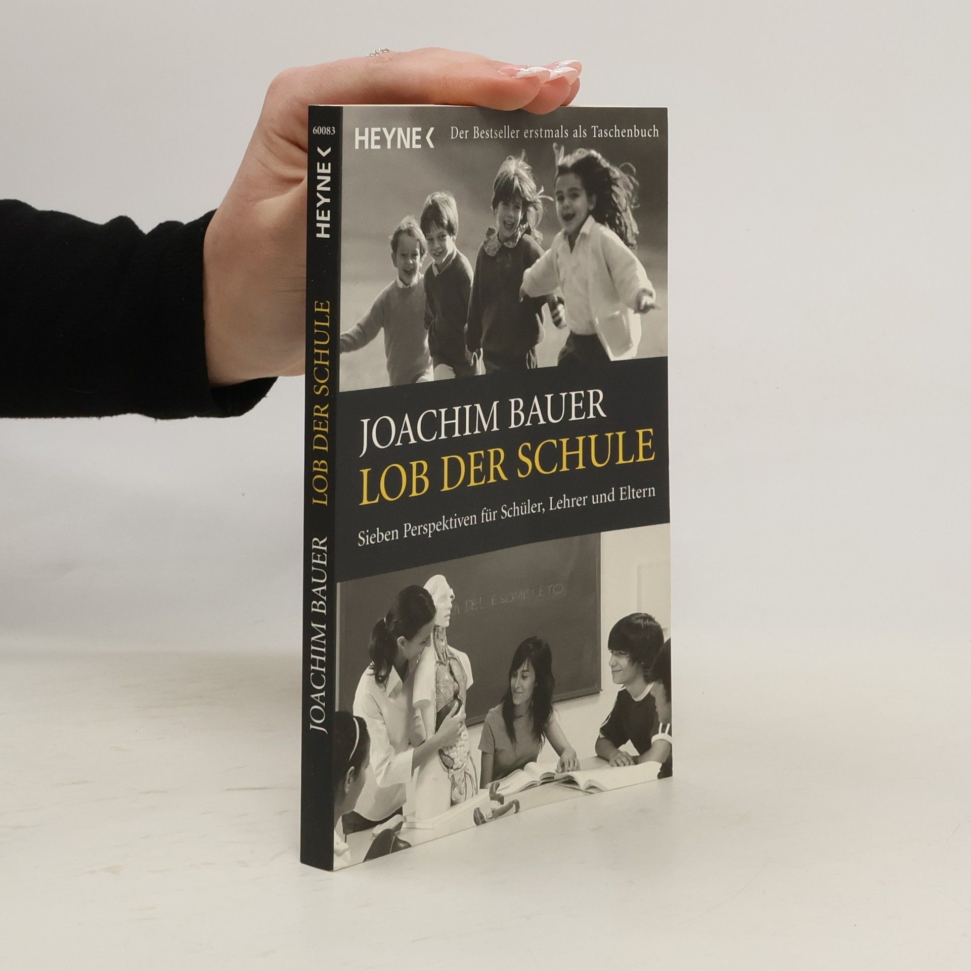 Joachim Bauer Lob der Schule