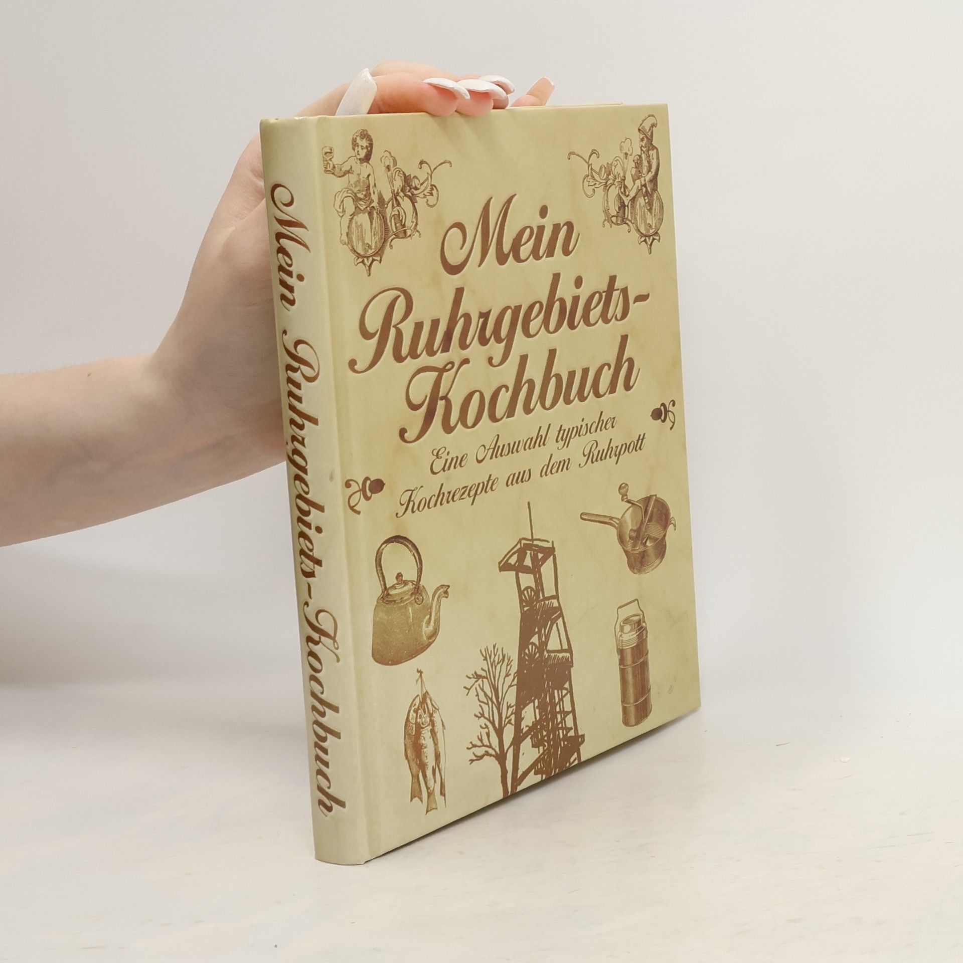 Autorenkollektiv Mein Ruhrgebiets-Kochbuch