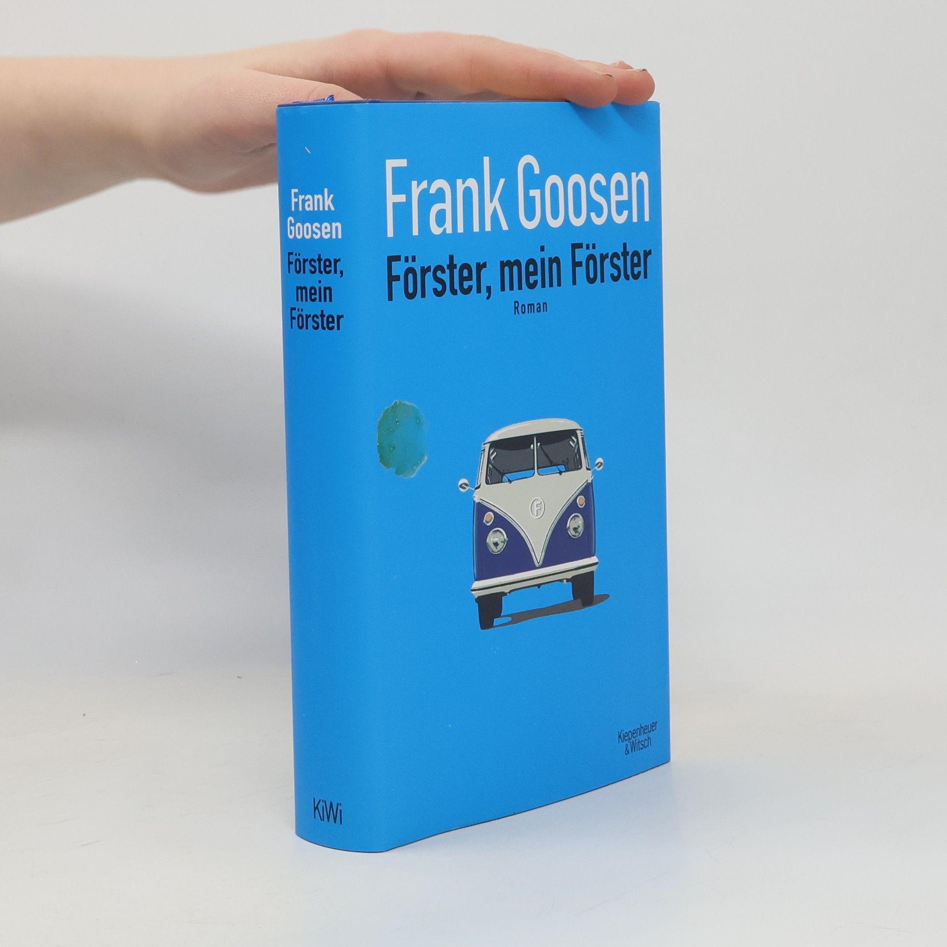 Frank Goosen Förster, mein Förster