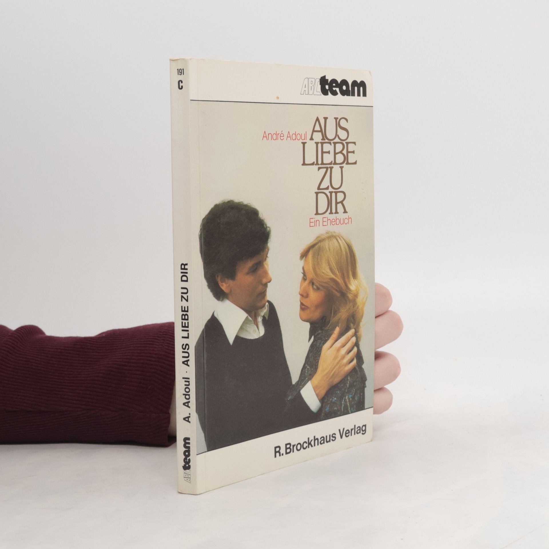 André Adoul Aus Liebe zu dir