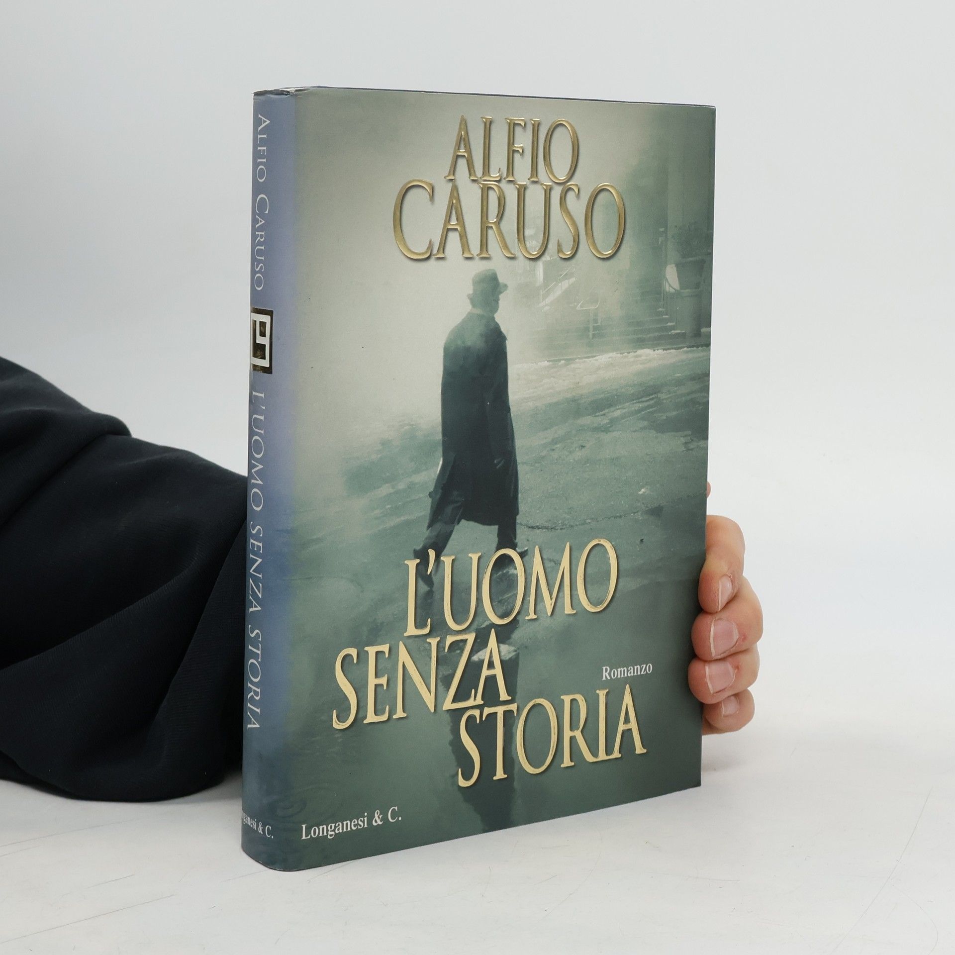 Alfio Caruso L'uomo senza storia