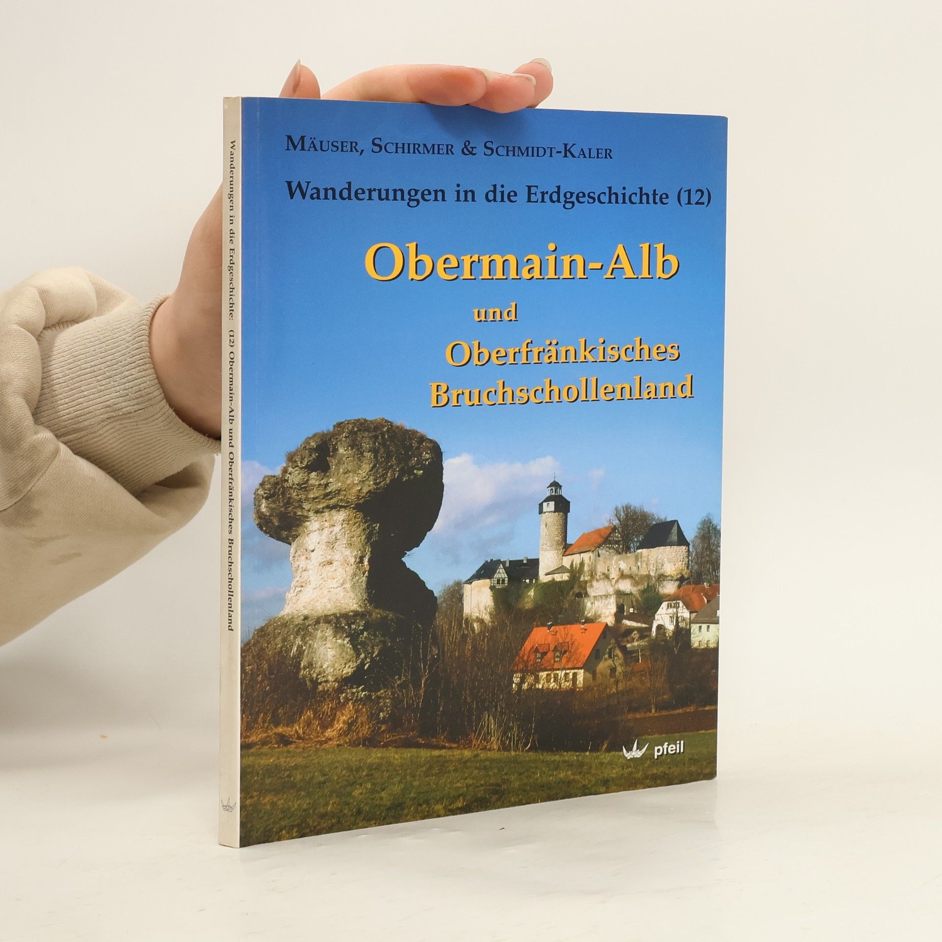 Matthias Mäuser Obermain-Alb und oberfränkisches Bruchschollenland