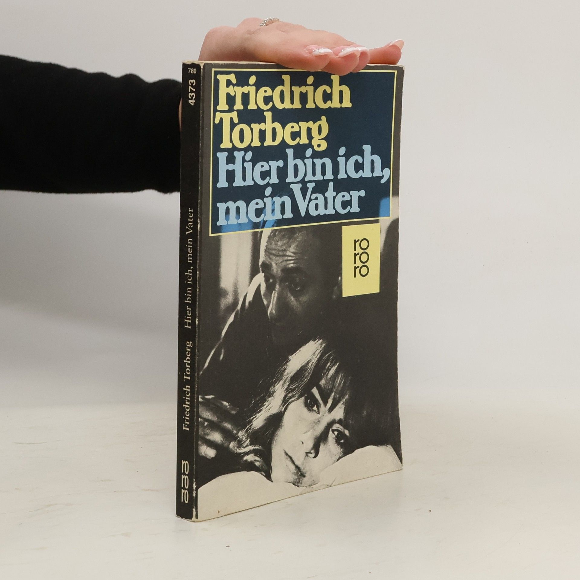 Friedrich Torberg Hier bin ich, mein Vater