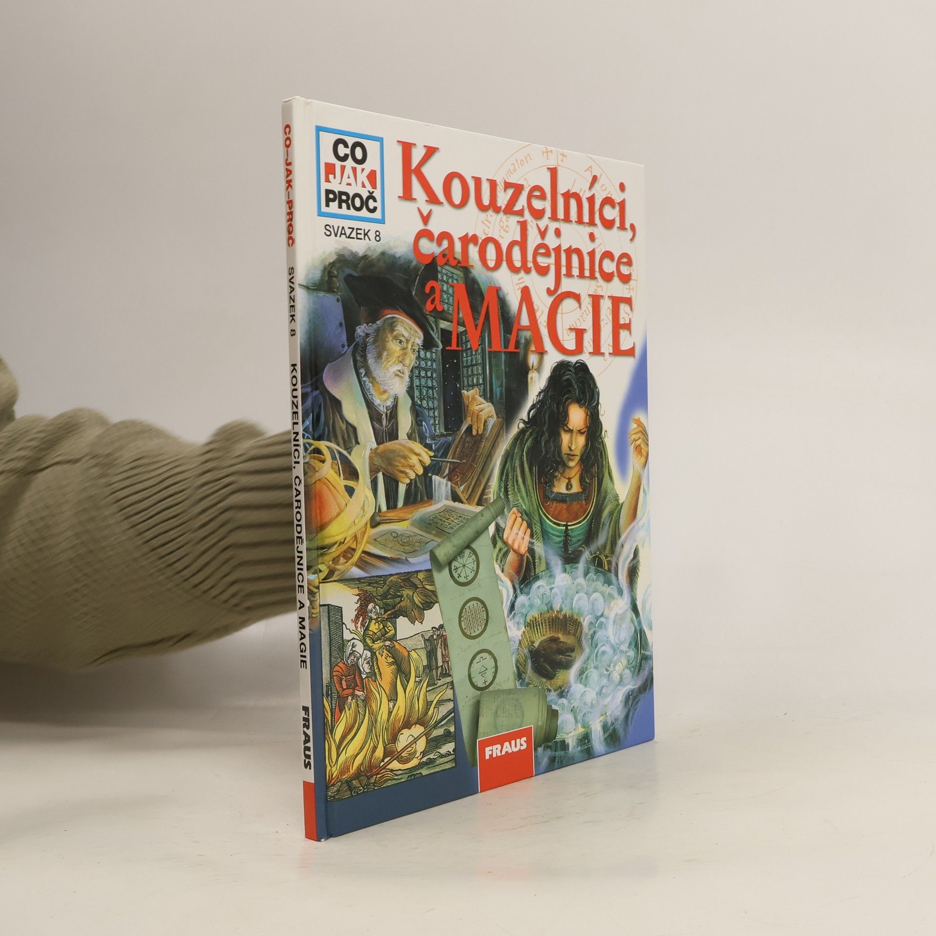 Petr Kreuz Kouzelníci, čarodějnice a magie