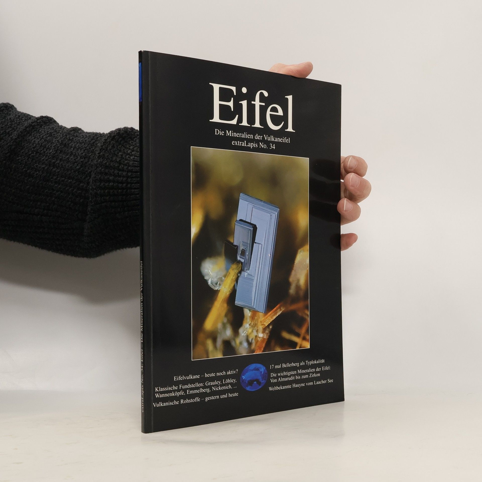 Autorenkollektiv ExtraLapis No. 34. Eifel. Die Mineralien der Vulkaneifel