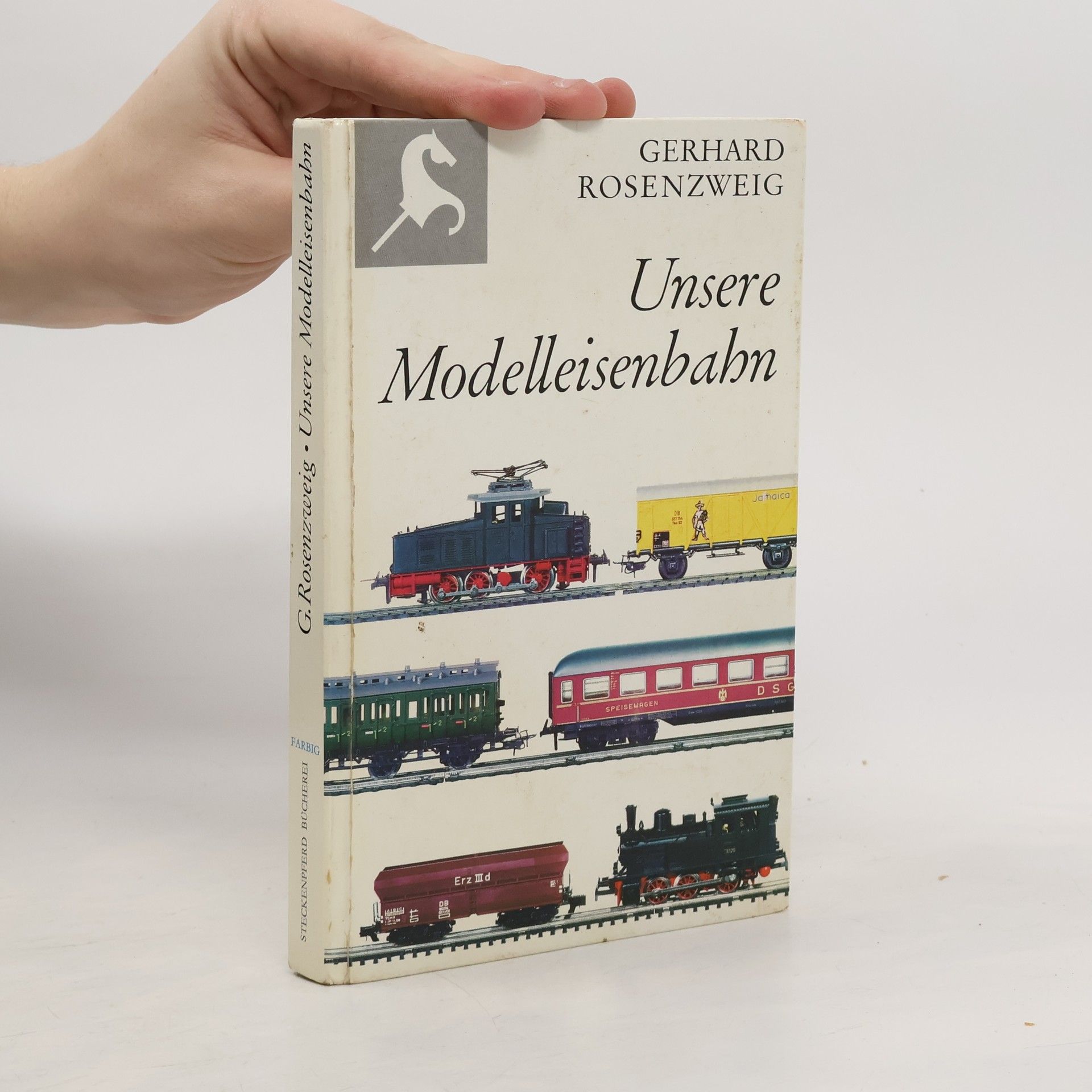 Gerhard Rosenzweig Unsere Modelleisenbahn