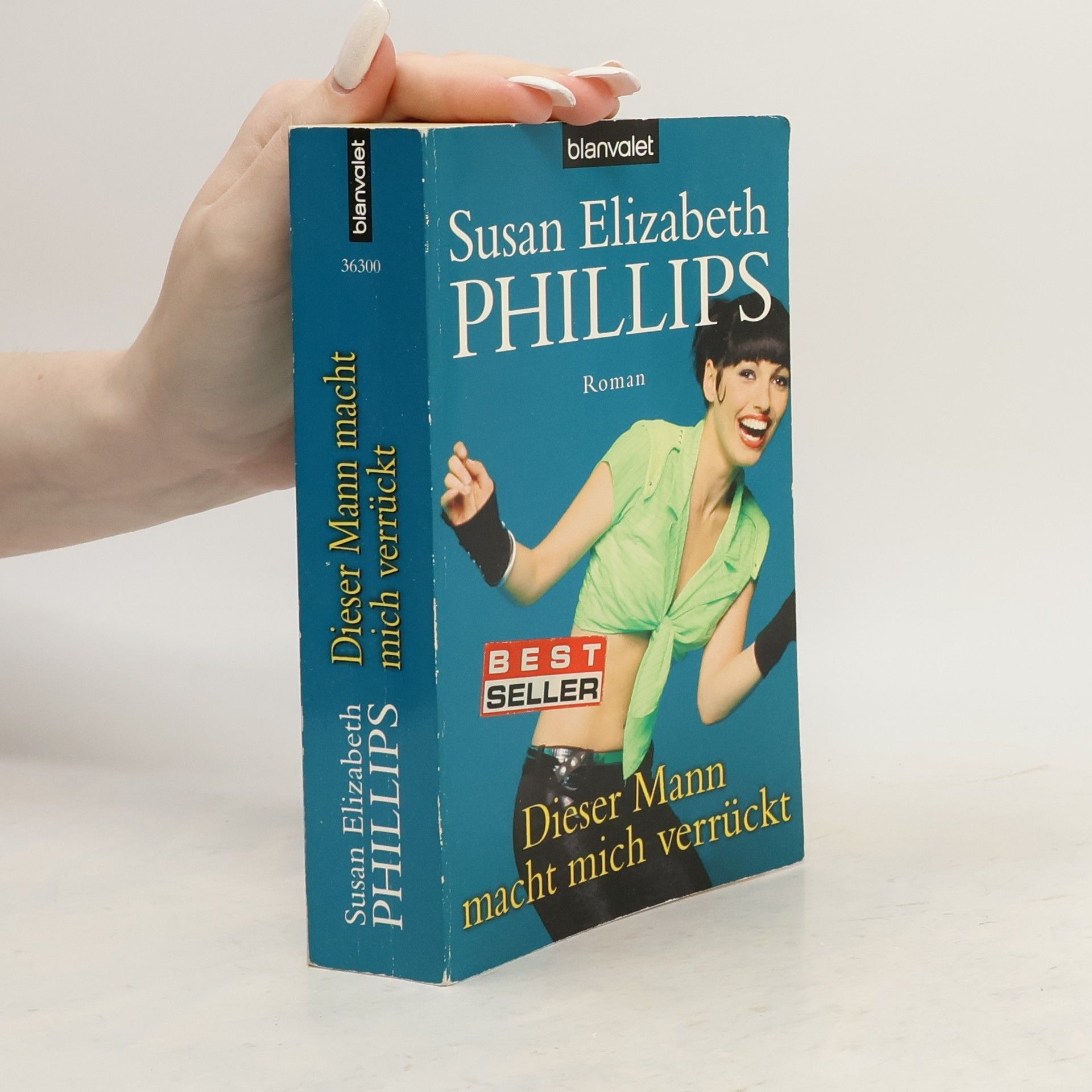 Susan Elizabeth Phillips Dieser Mann macht mich verrückt