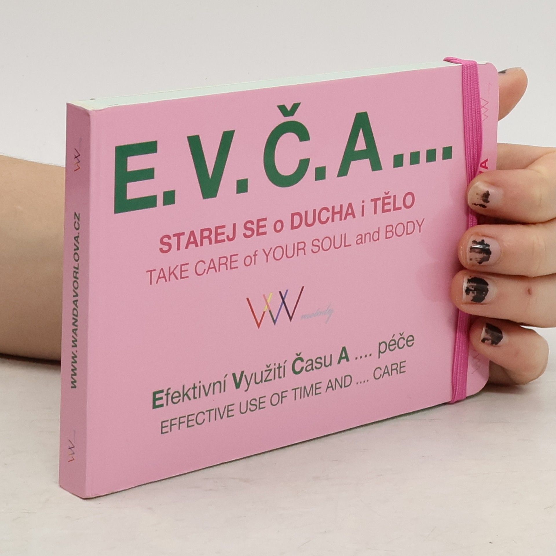 E.V.Č.A.... Starej se o ducha i tělo