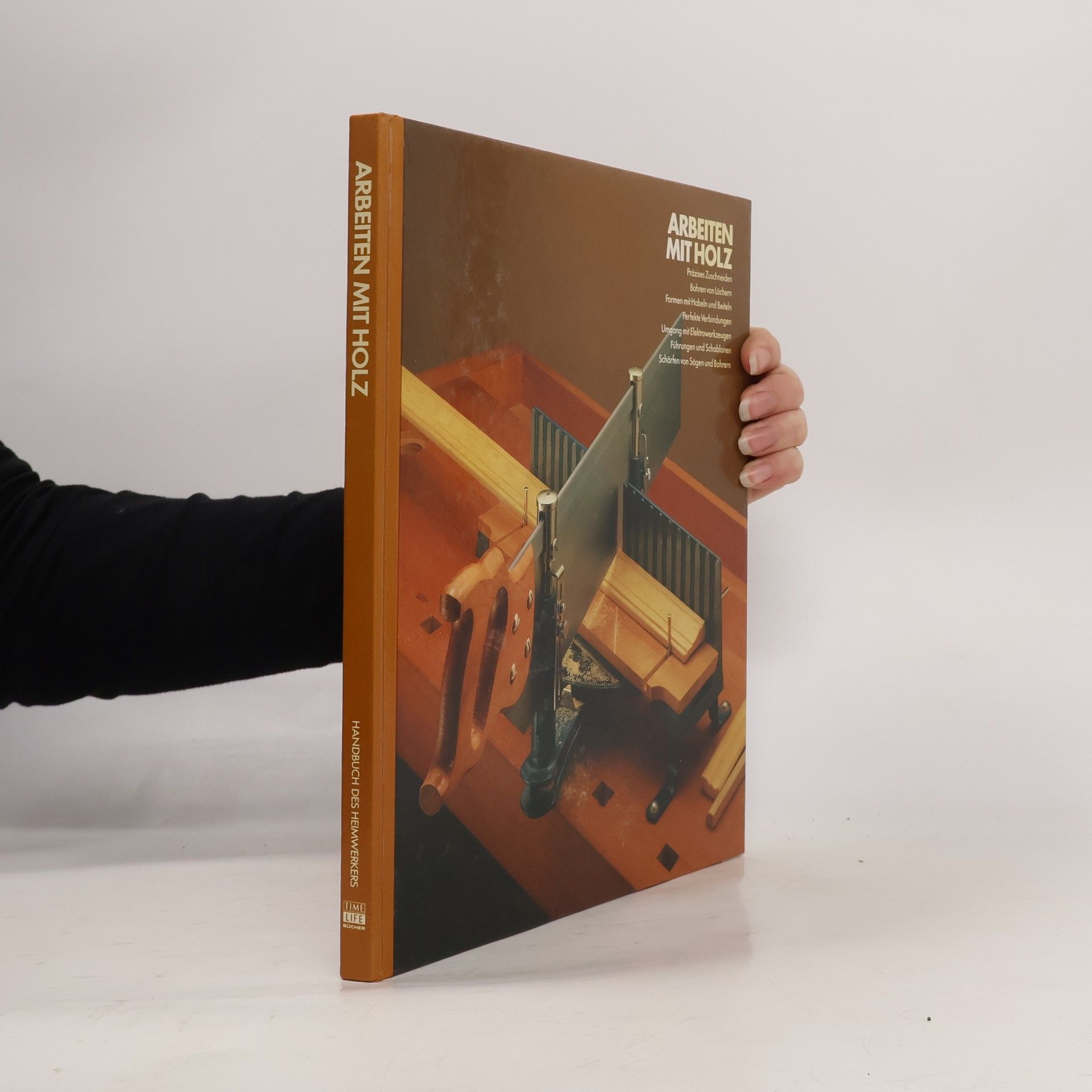 Elen Phillips Handbuch des Heimwerkers : Arbeiten mit Holz