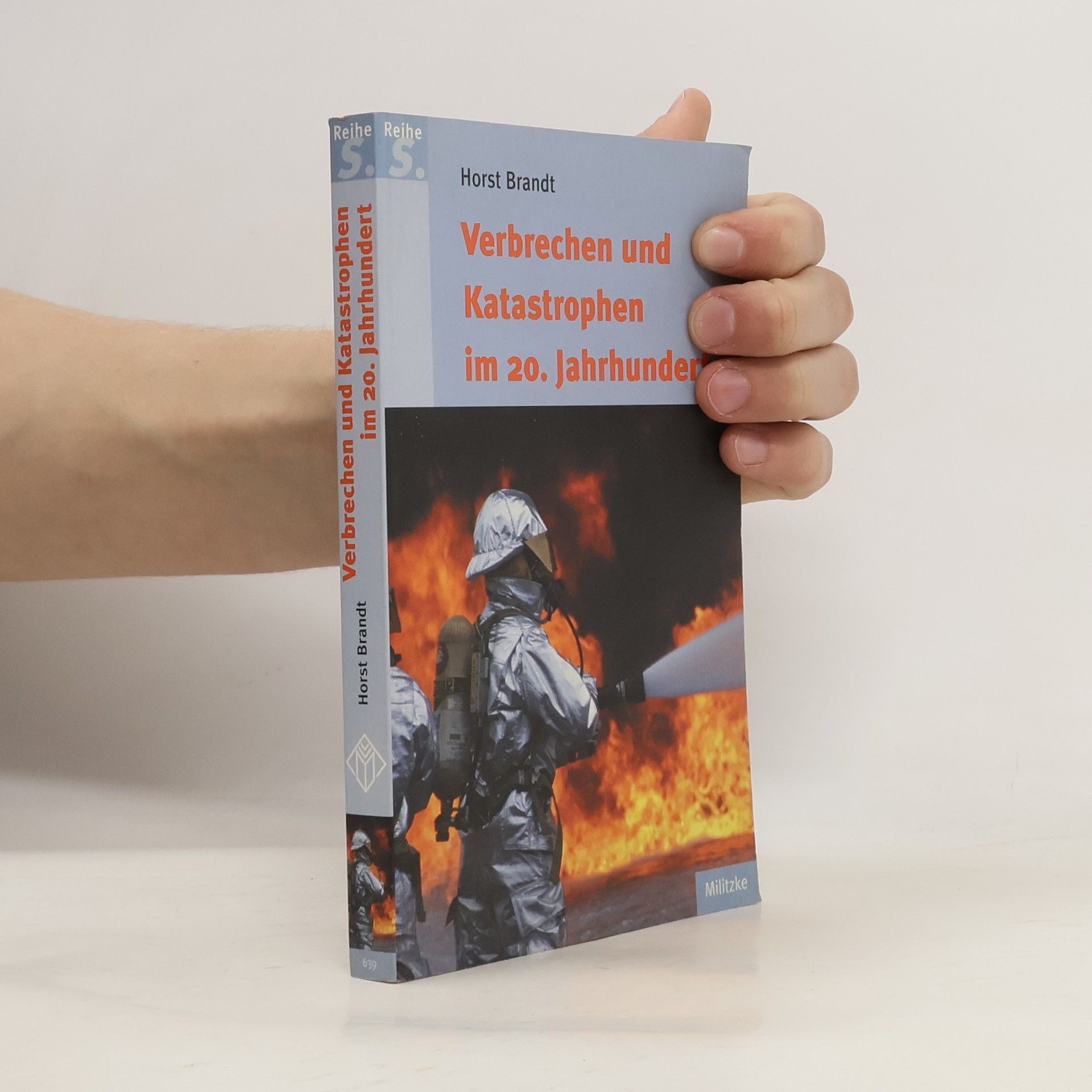 Horst Brandt Verbrechen und Katastrophen im 20. Jahrhundert