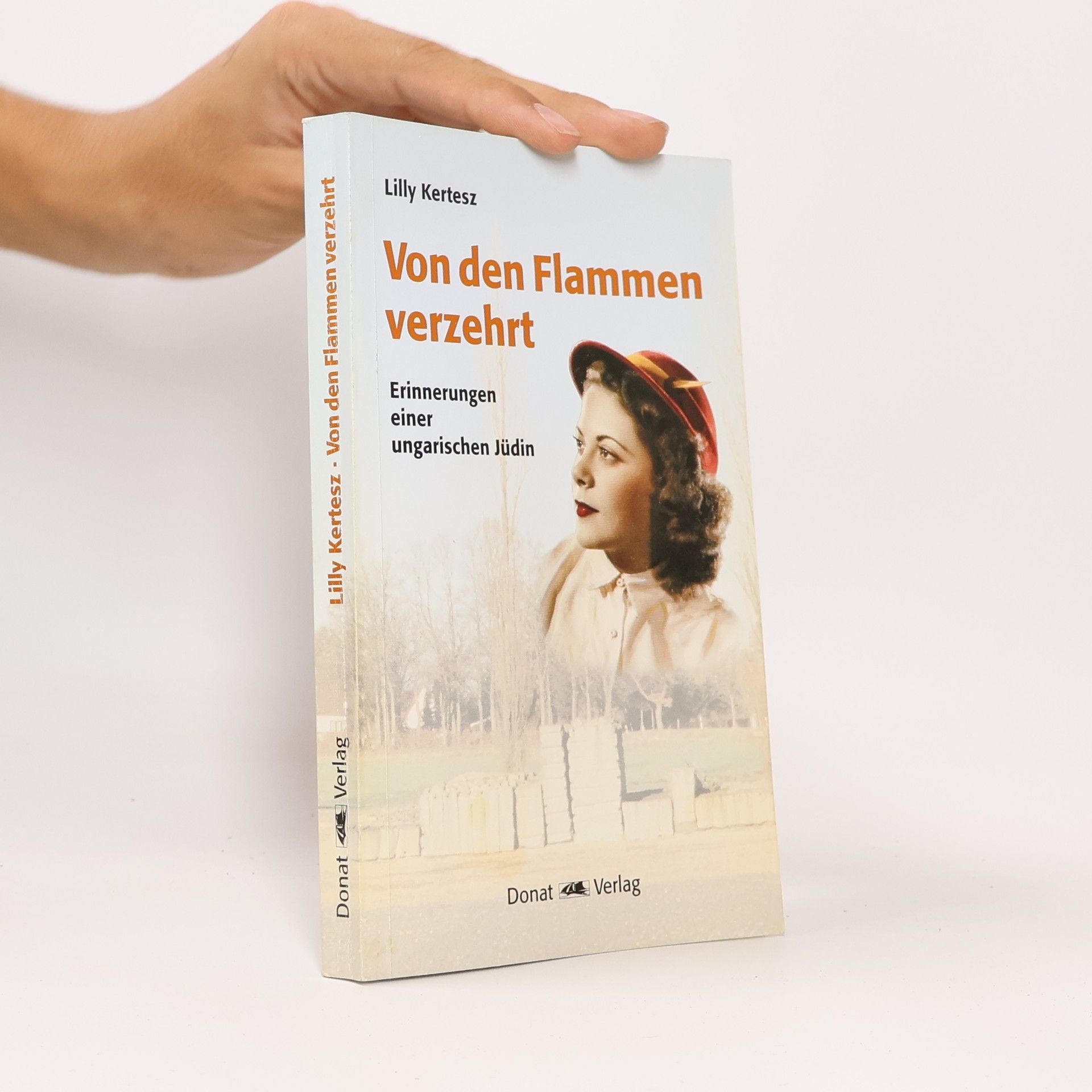 Lilly Kertész Von den Flammen verzehrt