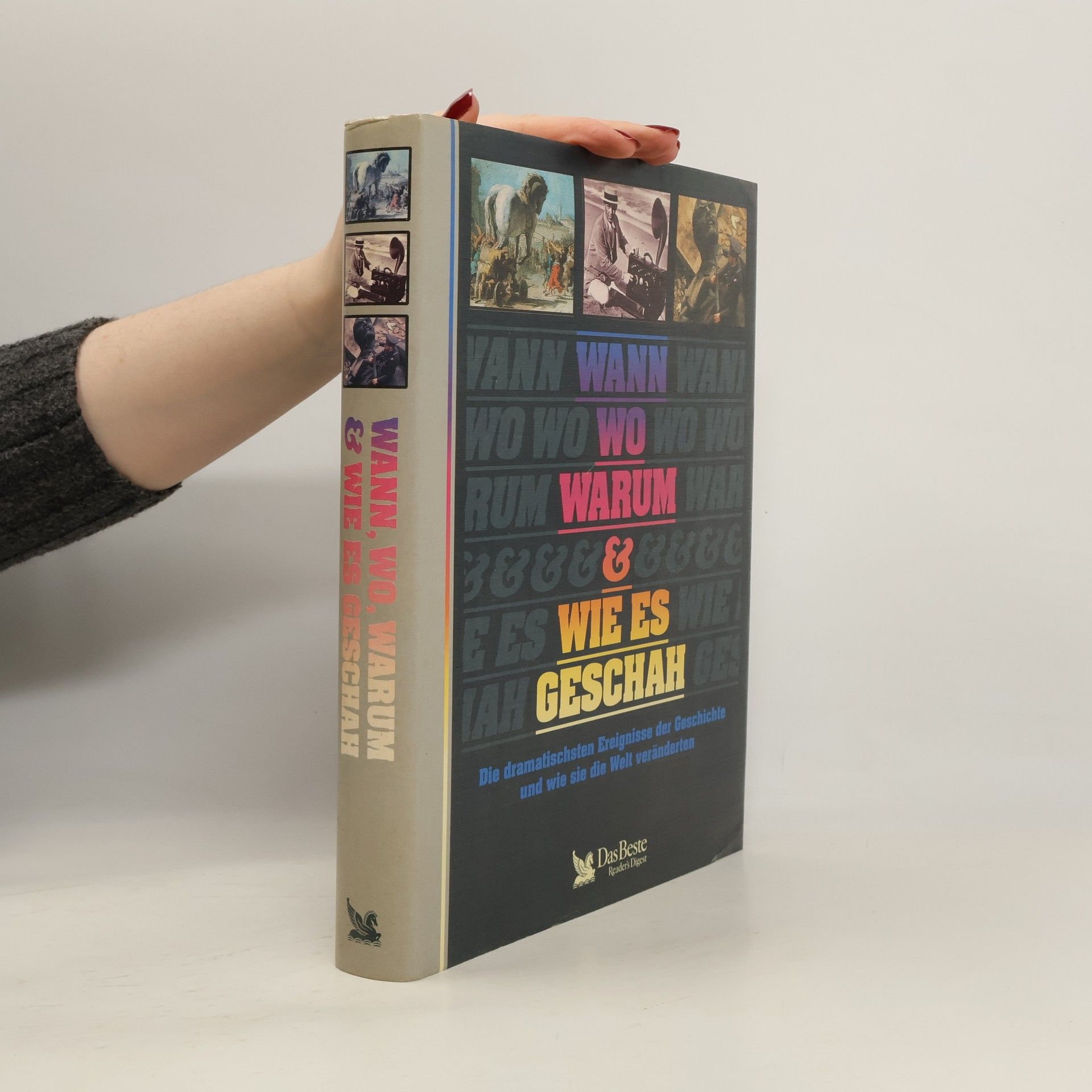 Autorenkollektiv Wann, wo, warum & wie es Geschah