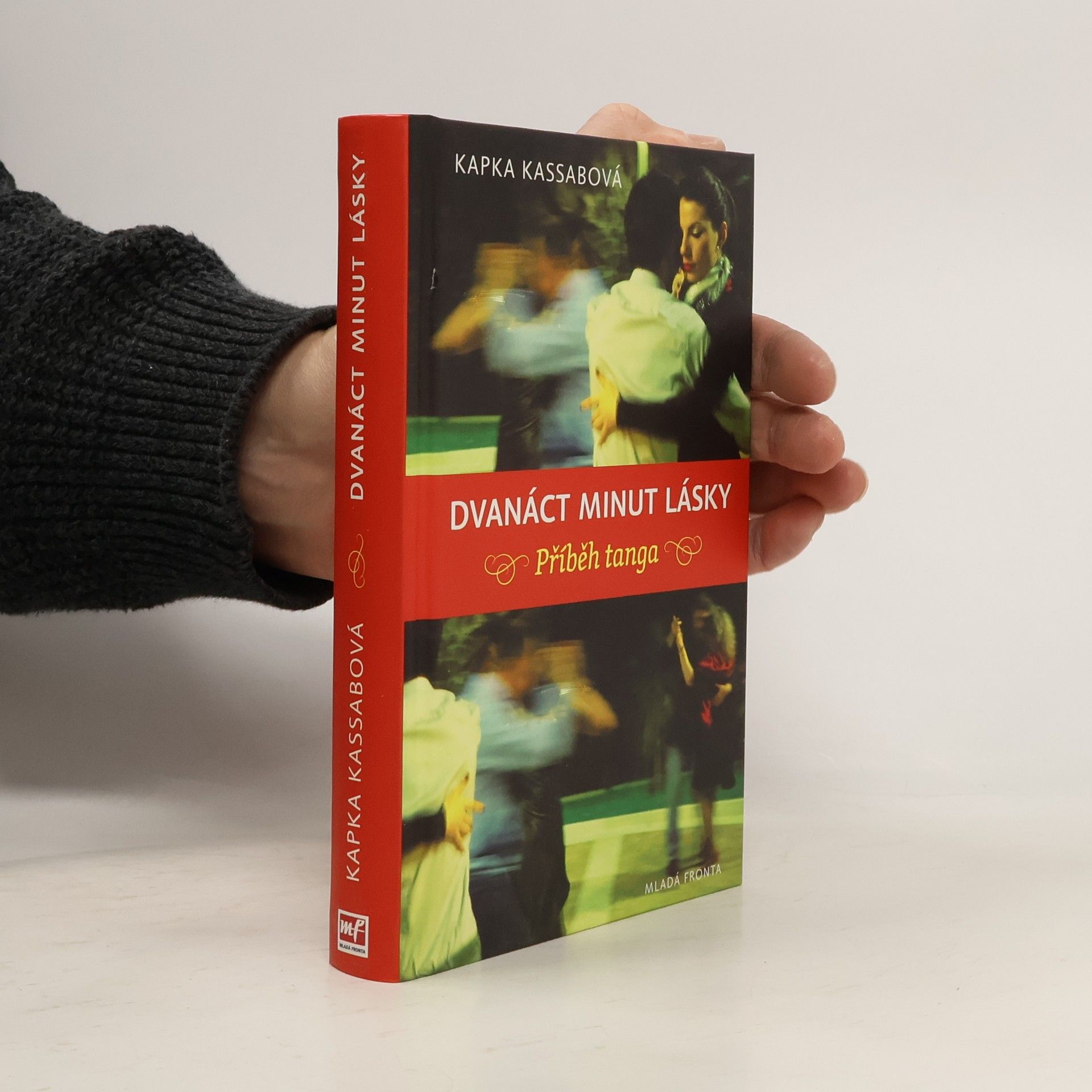 Kapka Kassabova Dvanáct minut lásky. Příběh tanga