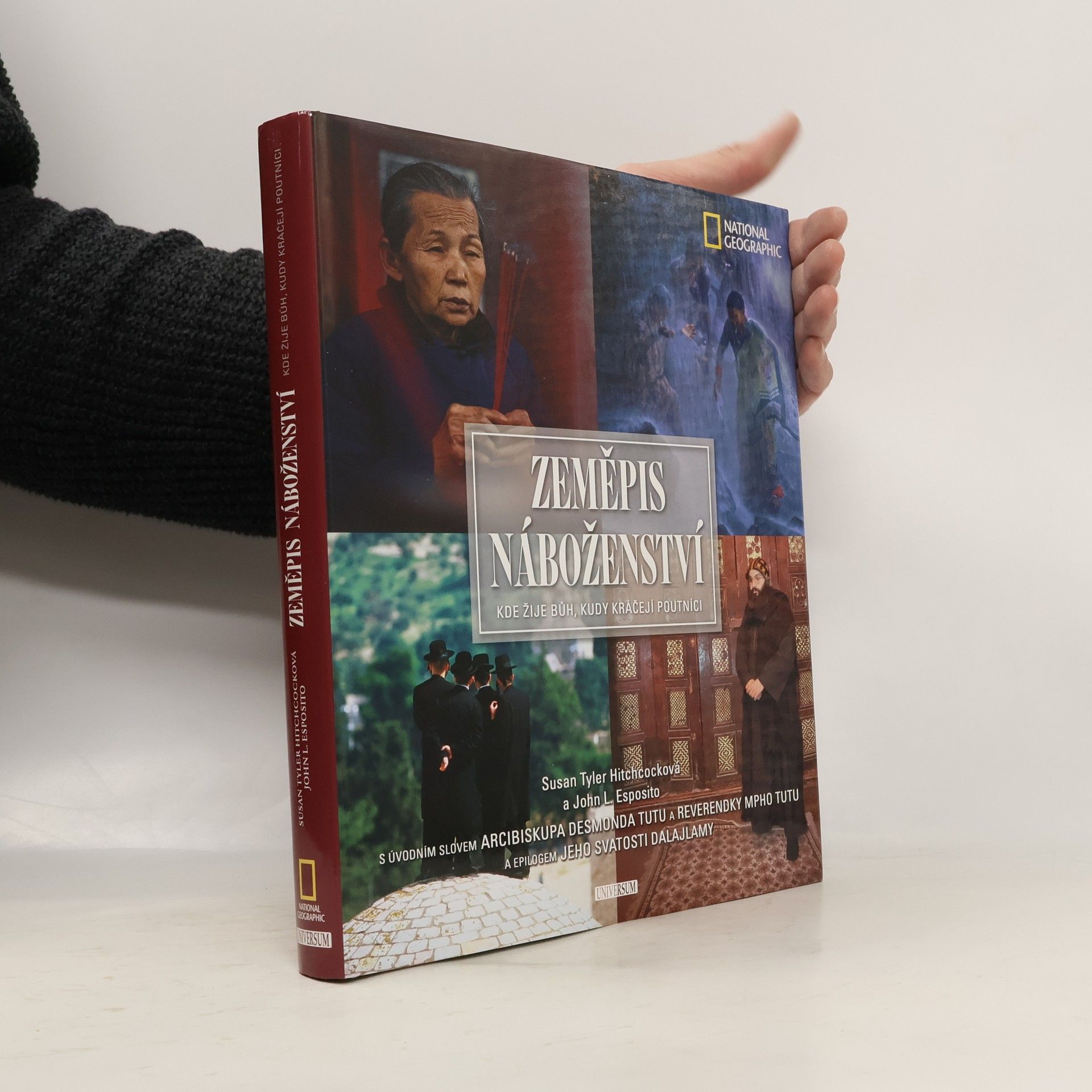 Zeměpis náboženství : kde žije Bůh, kudy kráčejí poutníci. (politý přebal)