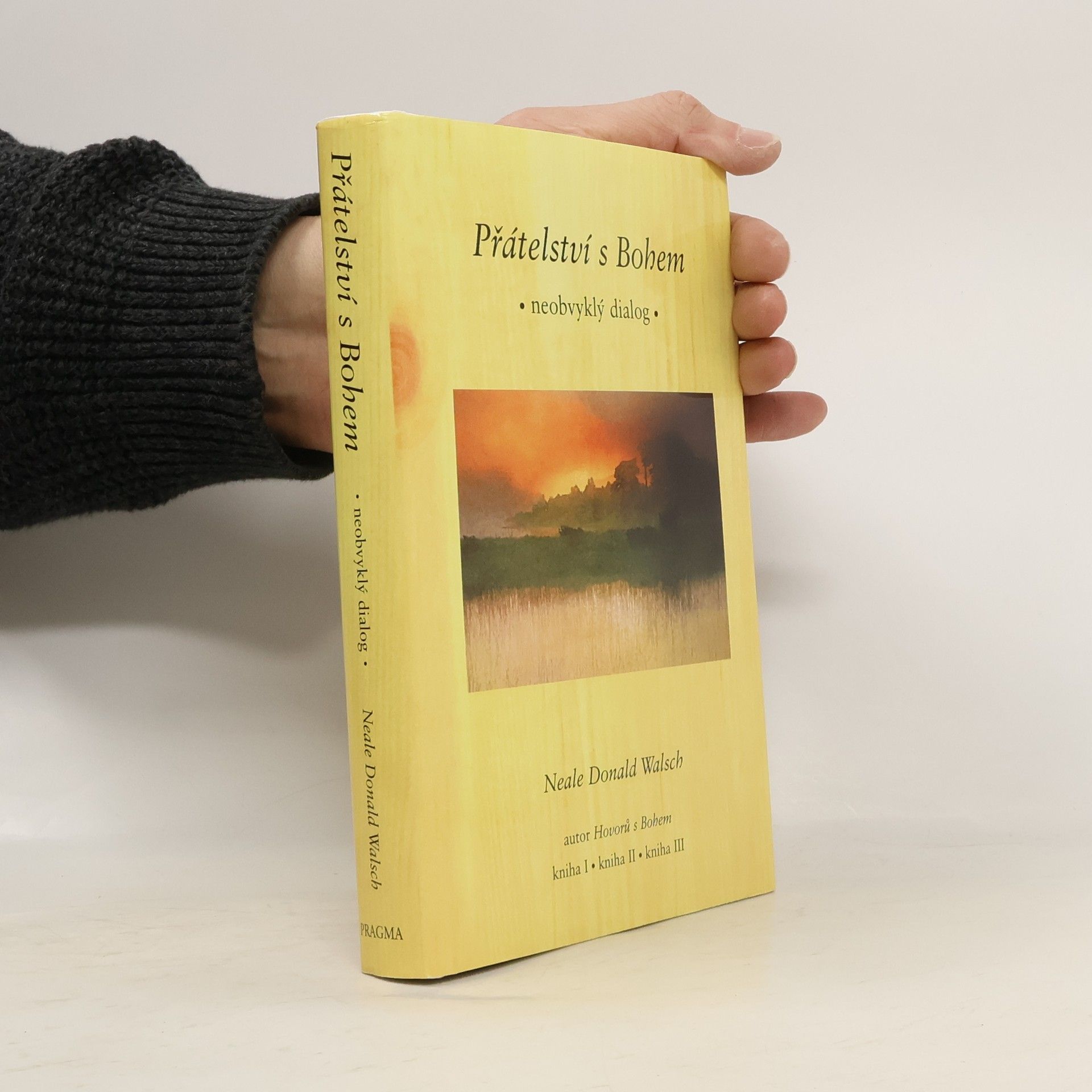 Neale Donald Walsch Přátelství s Bohem