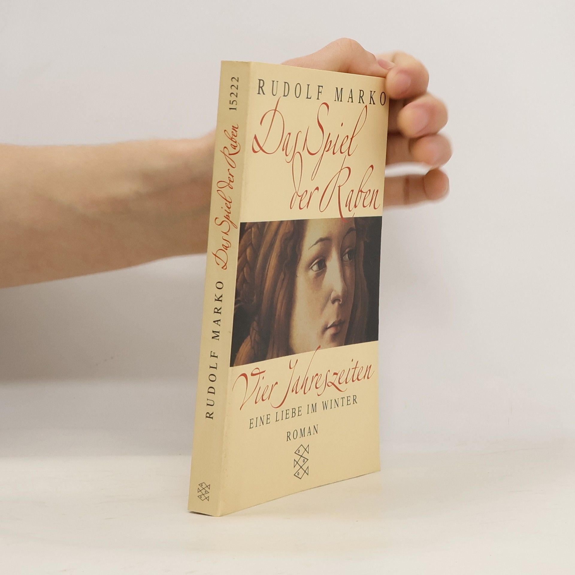Rudolf Marko Das Spiel der Raben. Vier Jahreszeiten - eine Liebe im Winter.