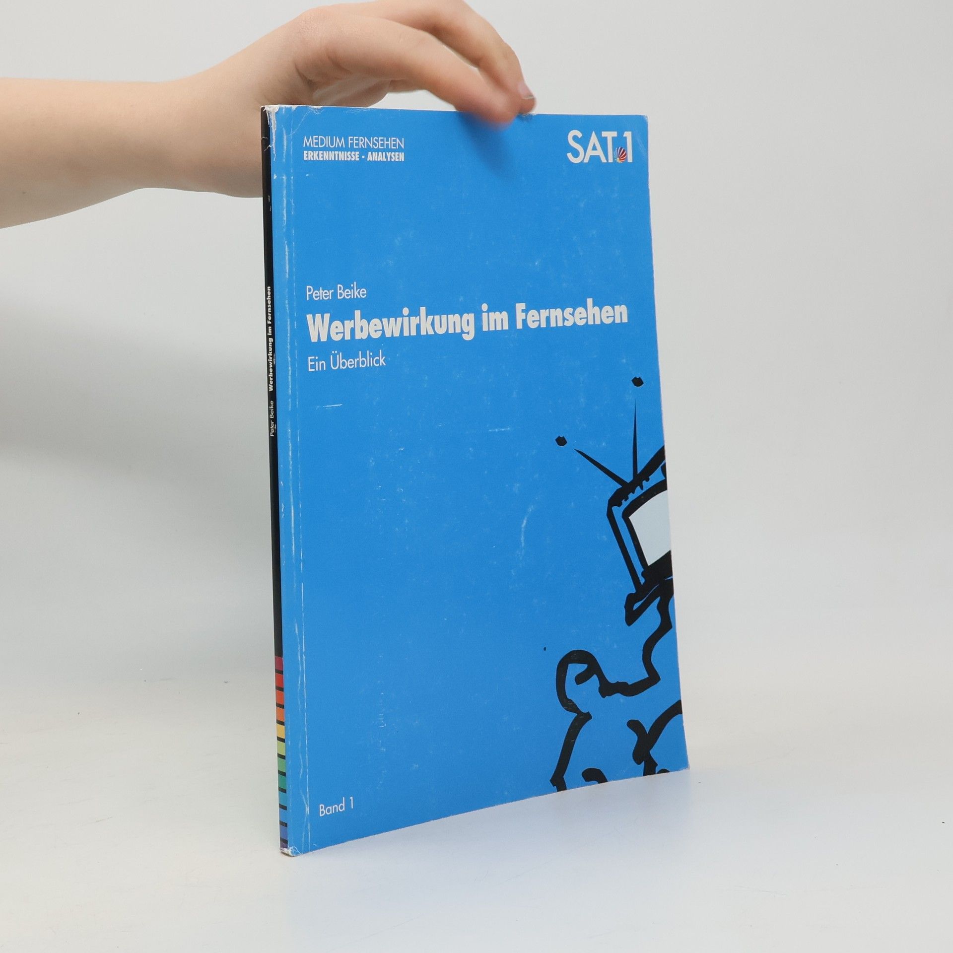 Medium Fernsehen Erkenntnisse - Analysen - 1: Werbewirkung im Fernsehen