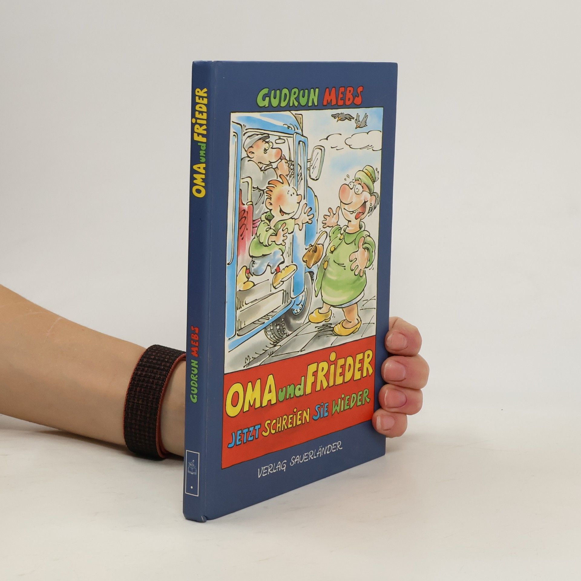 Gudrun Mebs Oma und Frieder - jetzt schreien sie wieder!