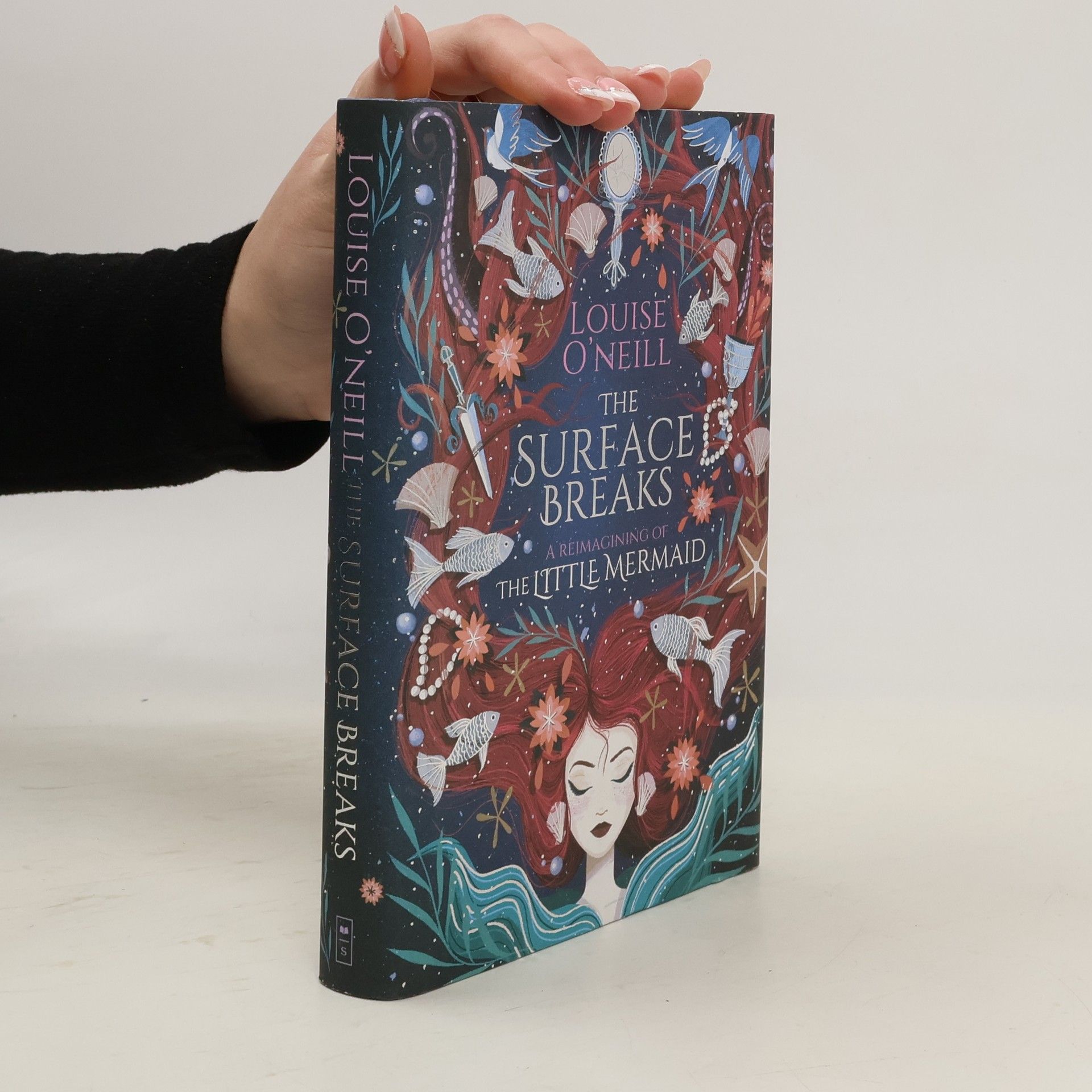 Louise O. Neill The Surface Breaks: a Reimagining of the Little Mermaid