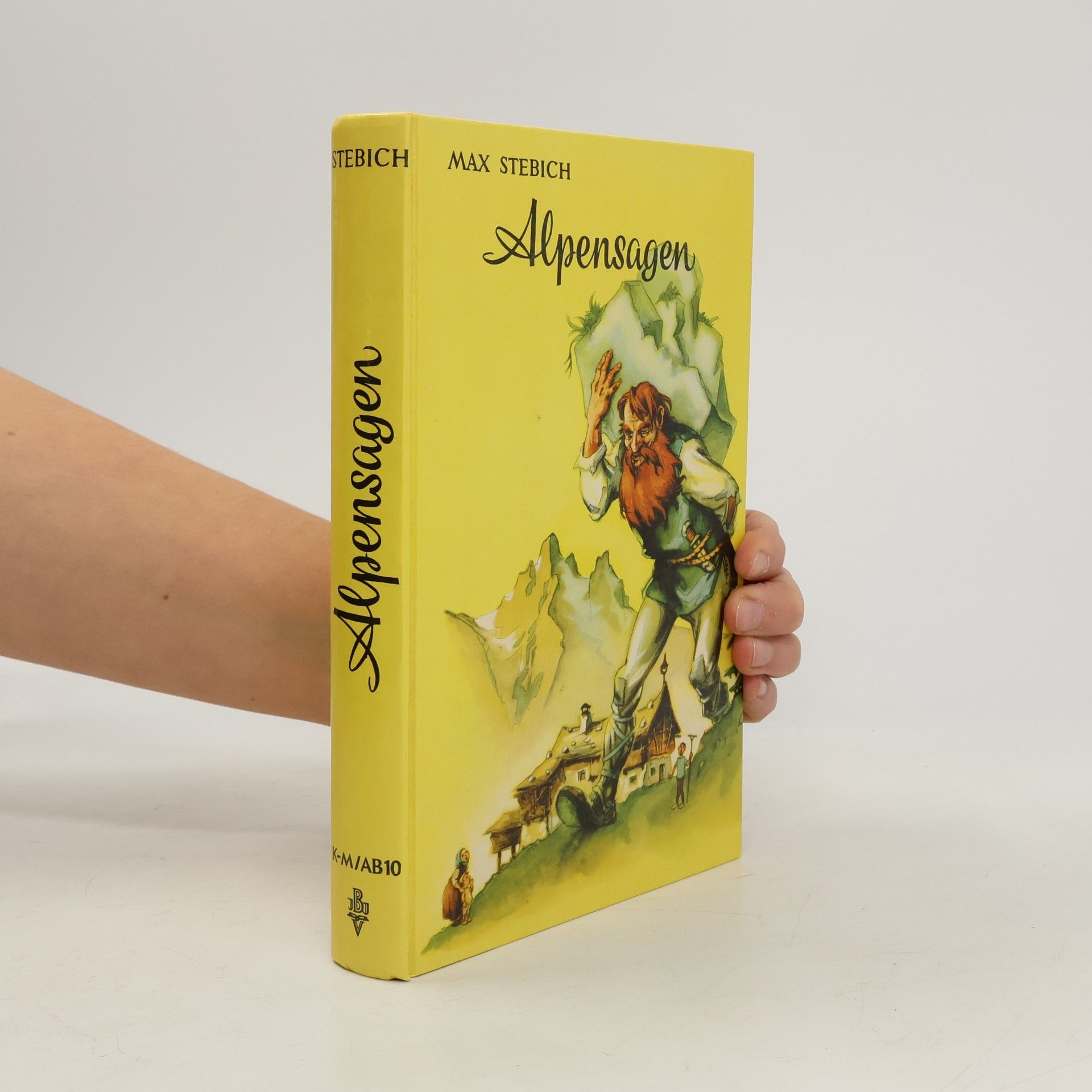 Max Stebich Alpensagen