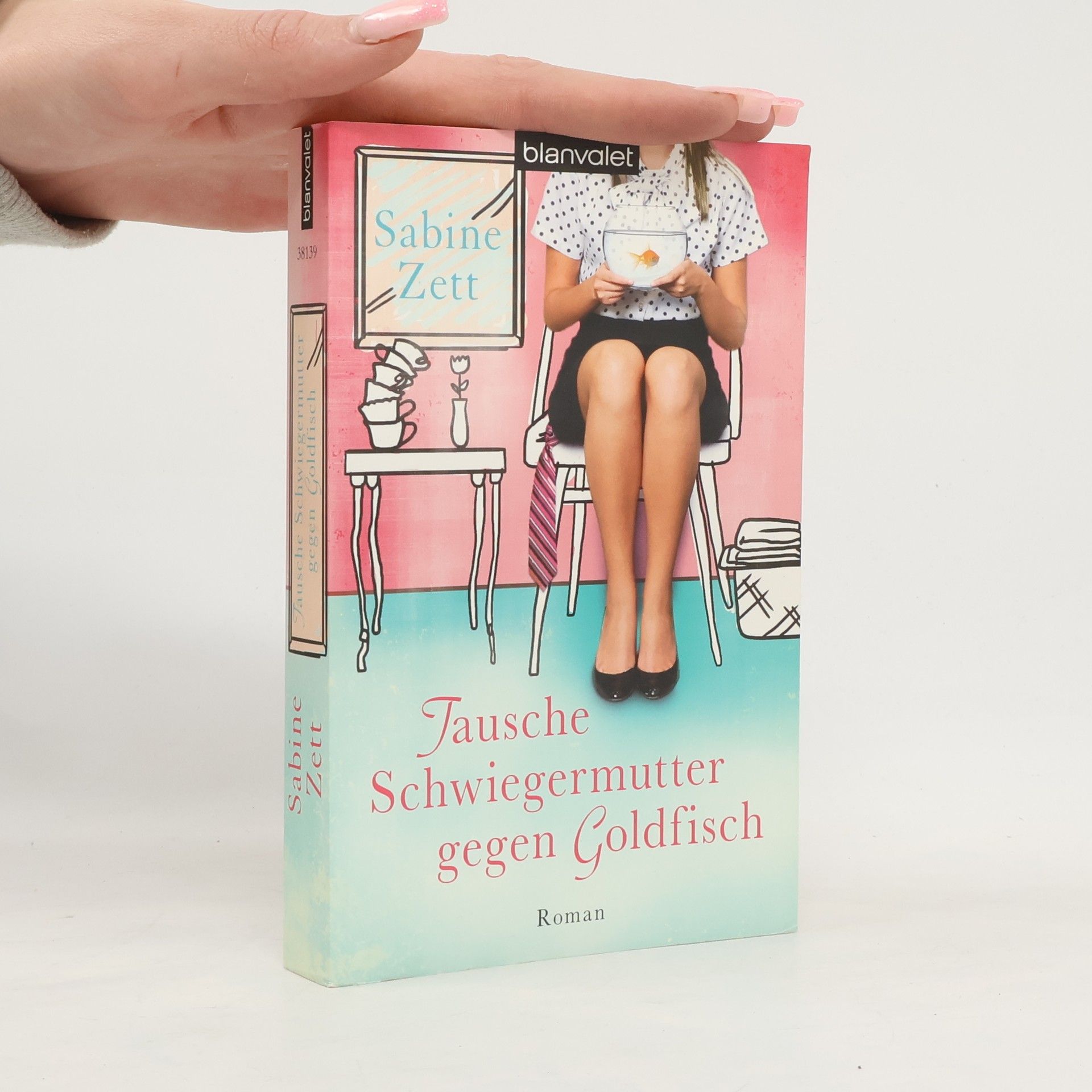 Sabine Zett Tausche Schwiegermutter gegen Goldfisch