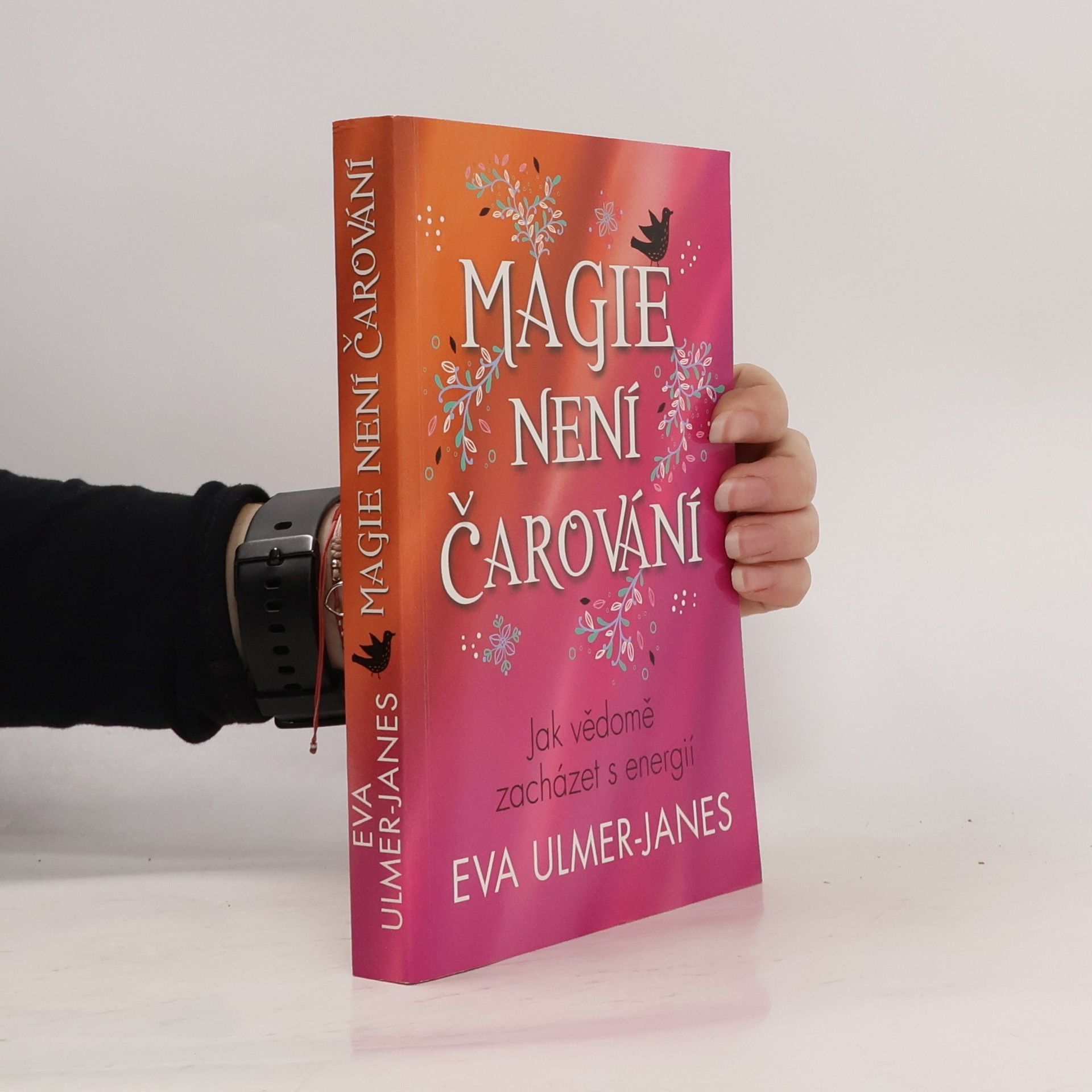 Eva Ulmer Janes Magie není čarování