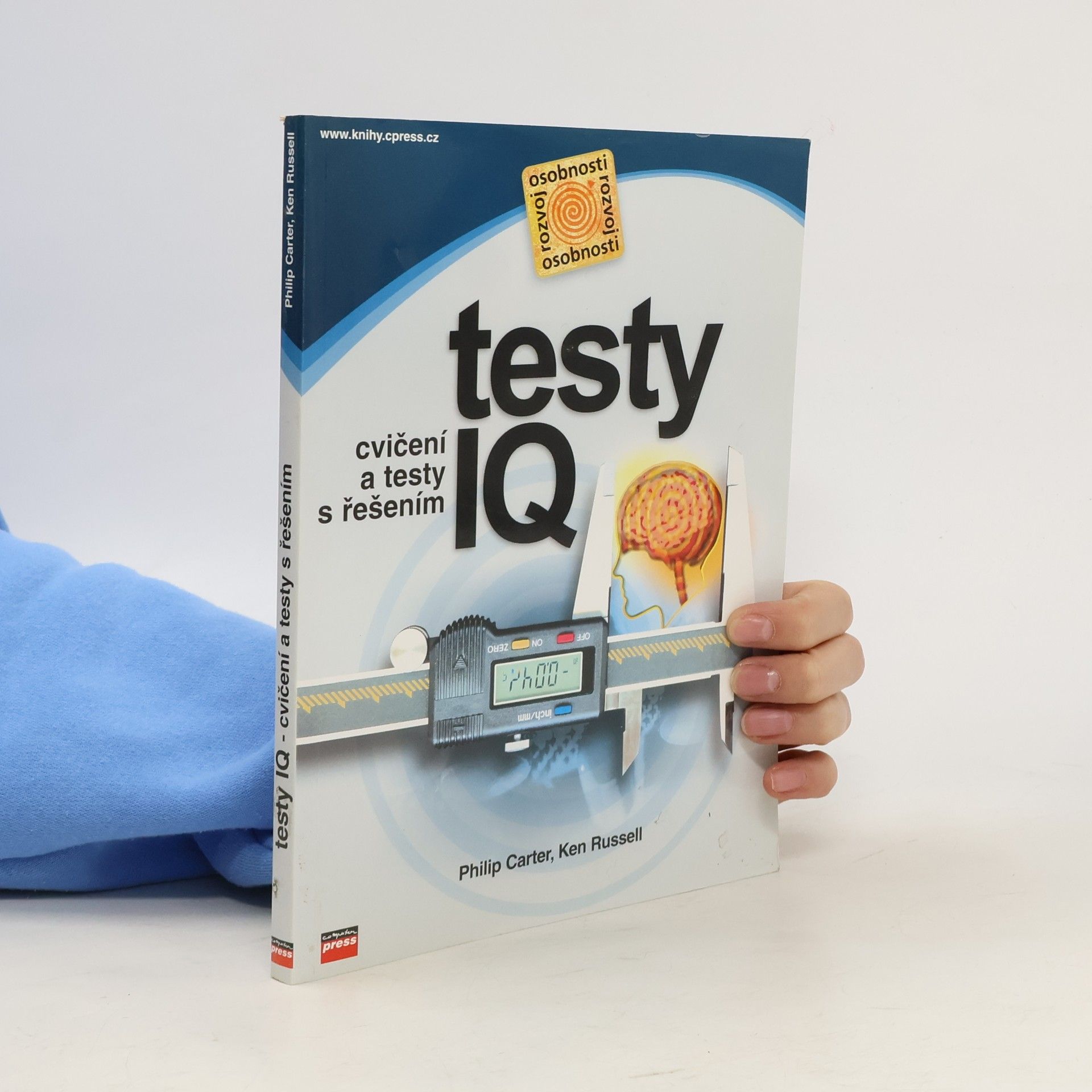 Philip J. Carter Testy IQ: Cvičení a testy s řešením