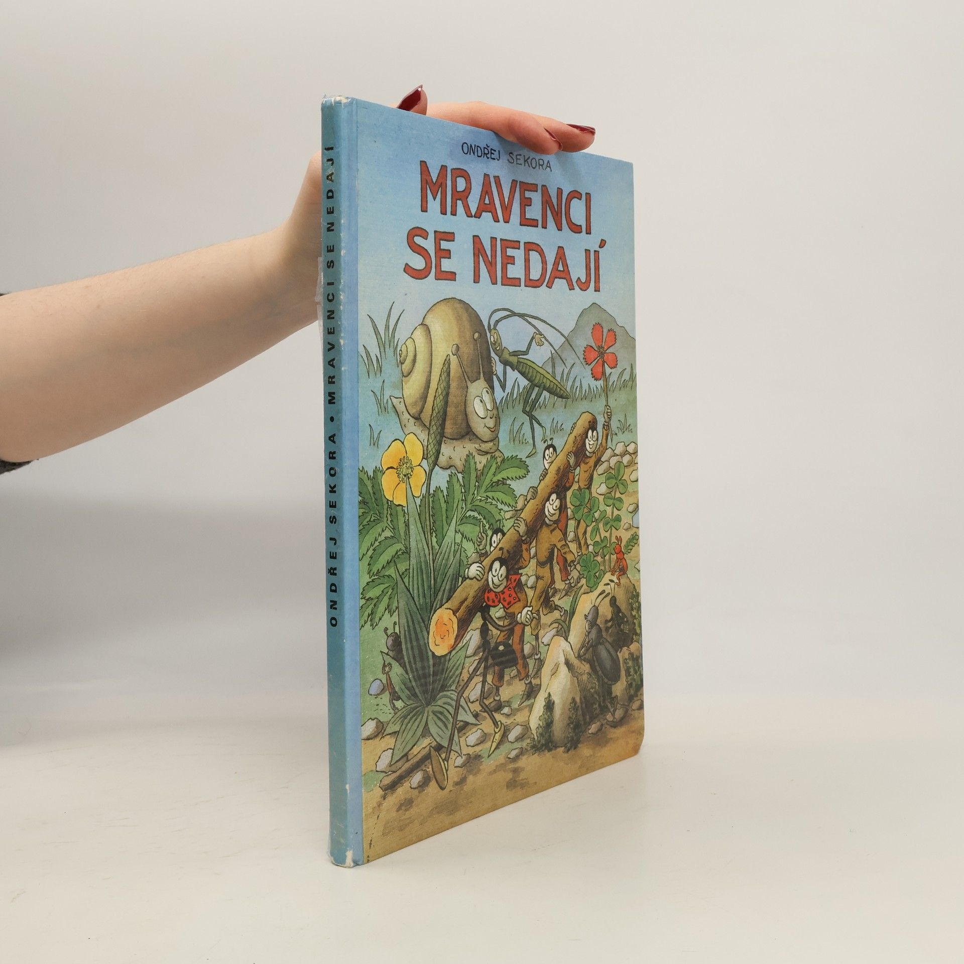 Ondřej J. Sekora Mravenci se nedají