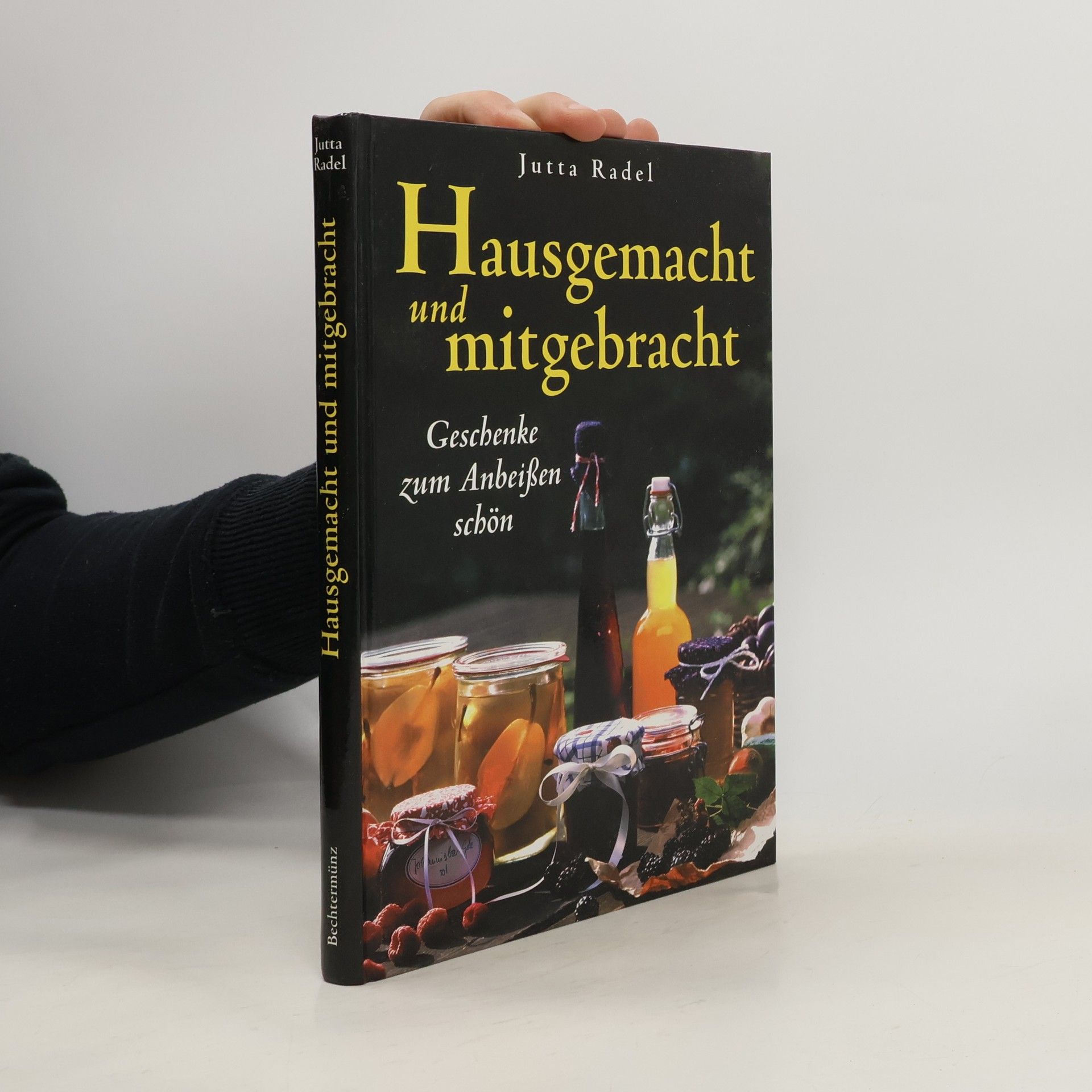 Jutta Radel Hausgemacht und mitgebracht