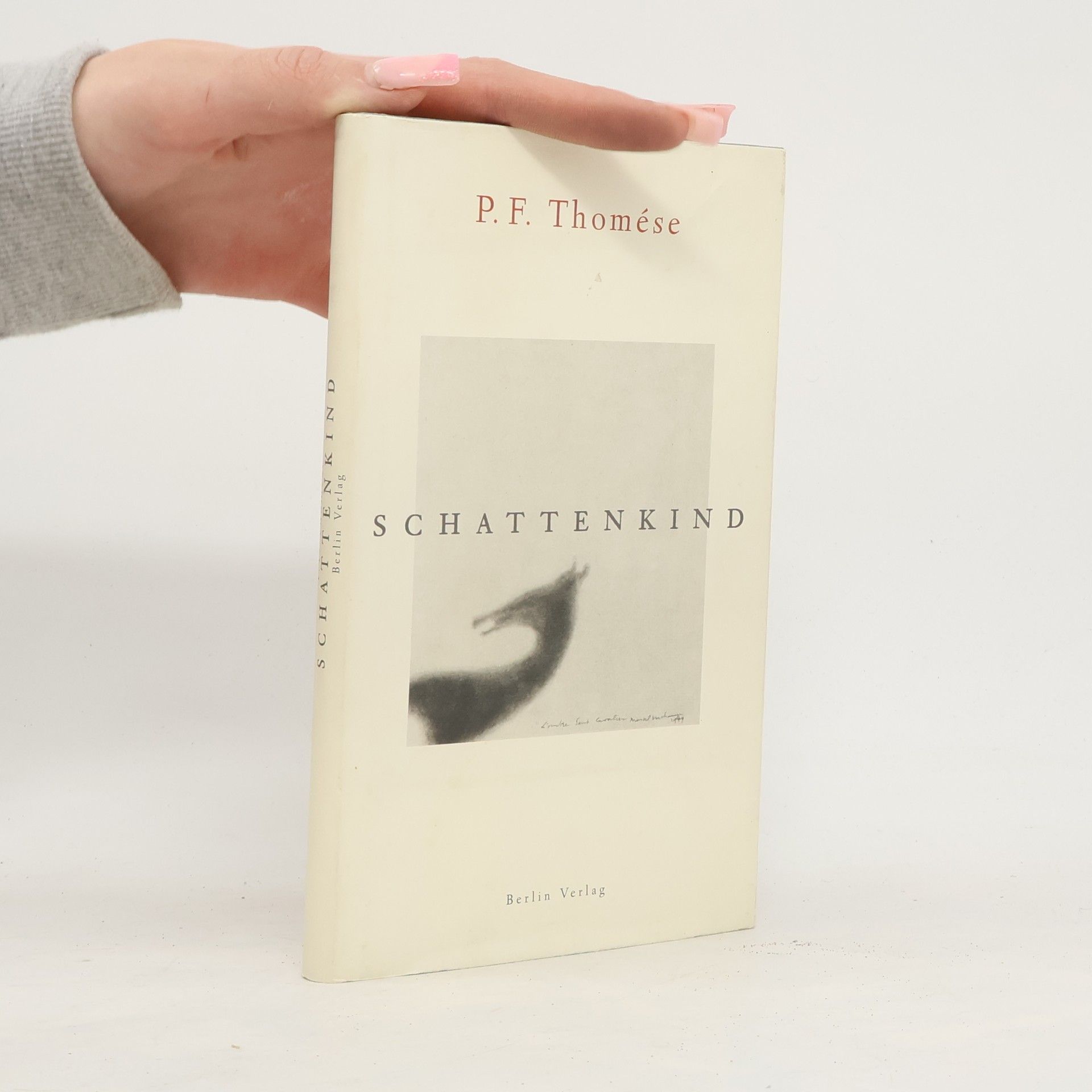 P. F. Thomése Schattenkind