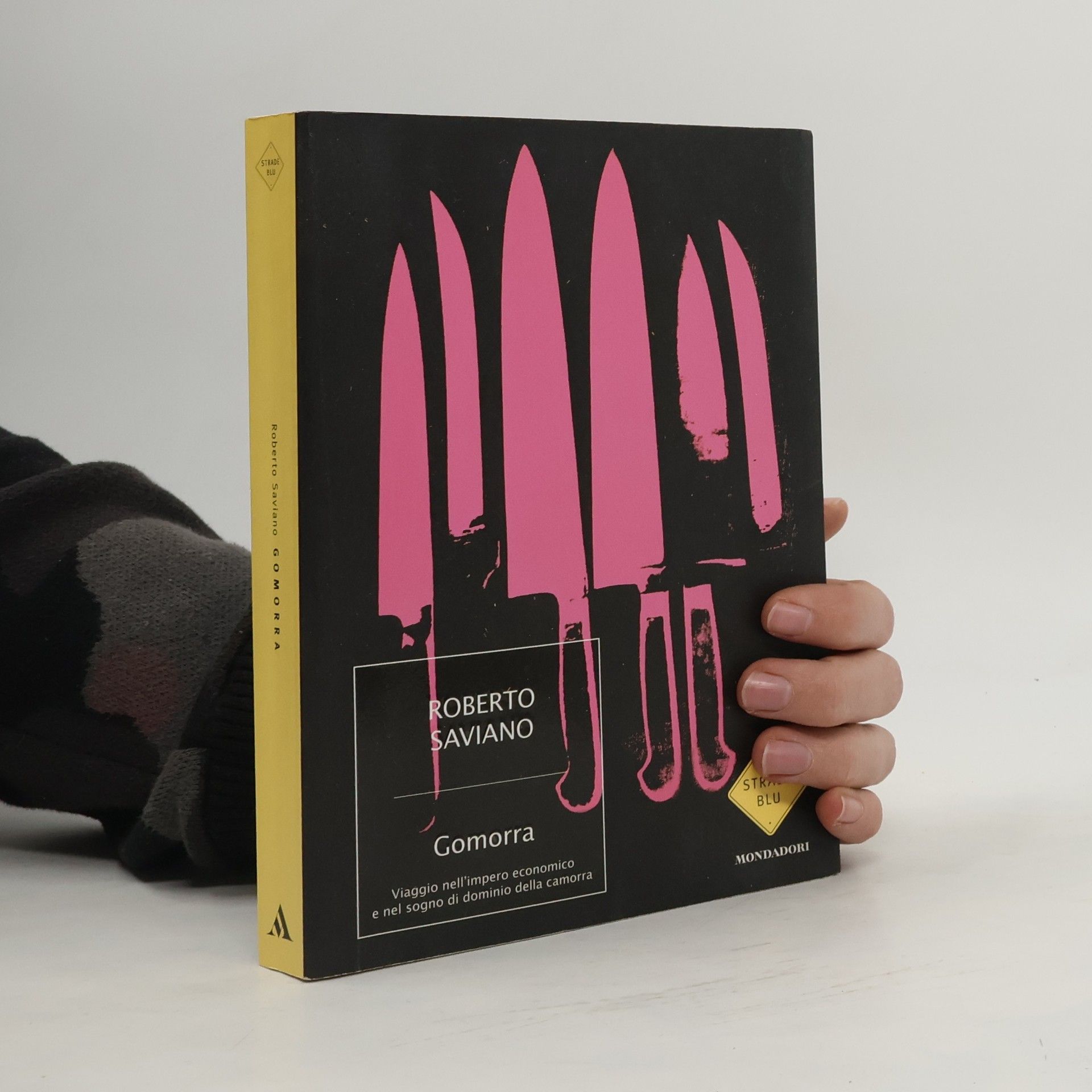 Roberto Saviano Gomorra: Viaggio nell'impero economico e nel sogno di dominio della camorra