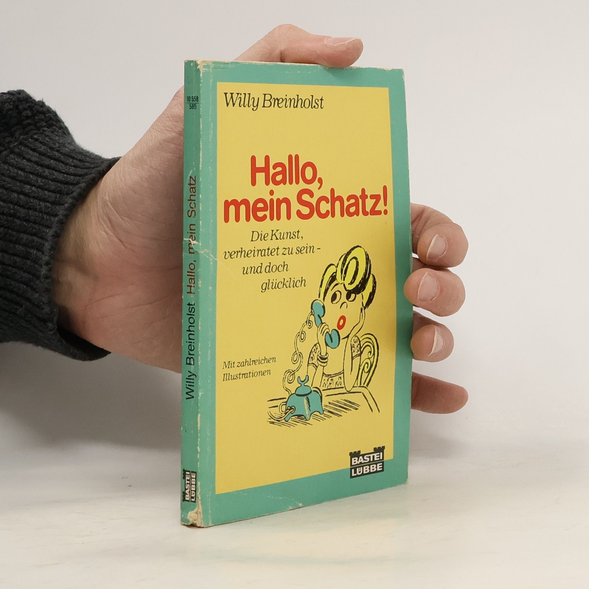 Willy Breinholst Hallo, mein Schatz!