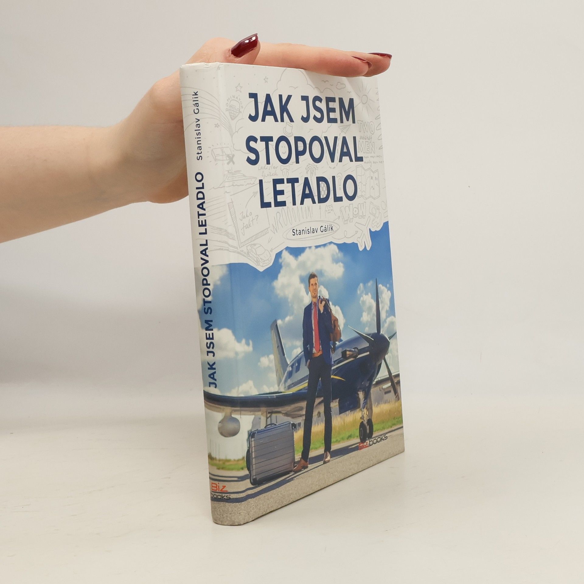 Jak jsem stopoval letadlo