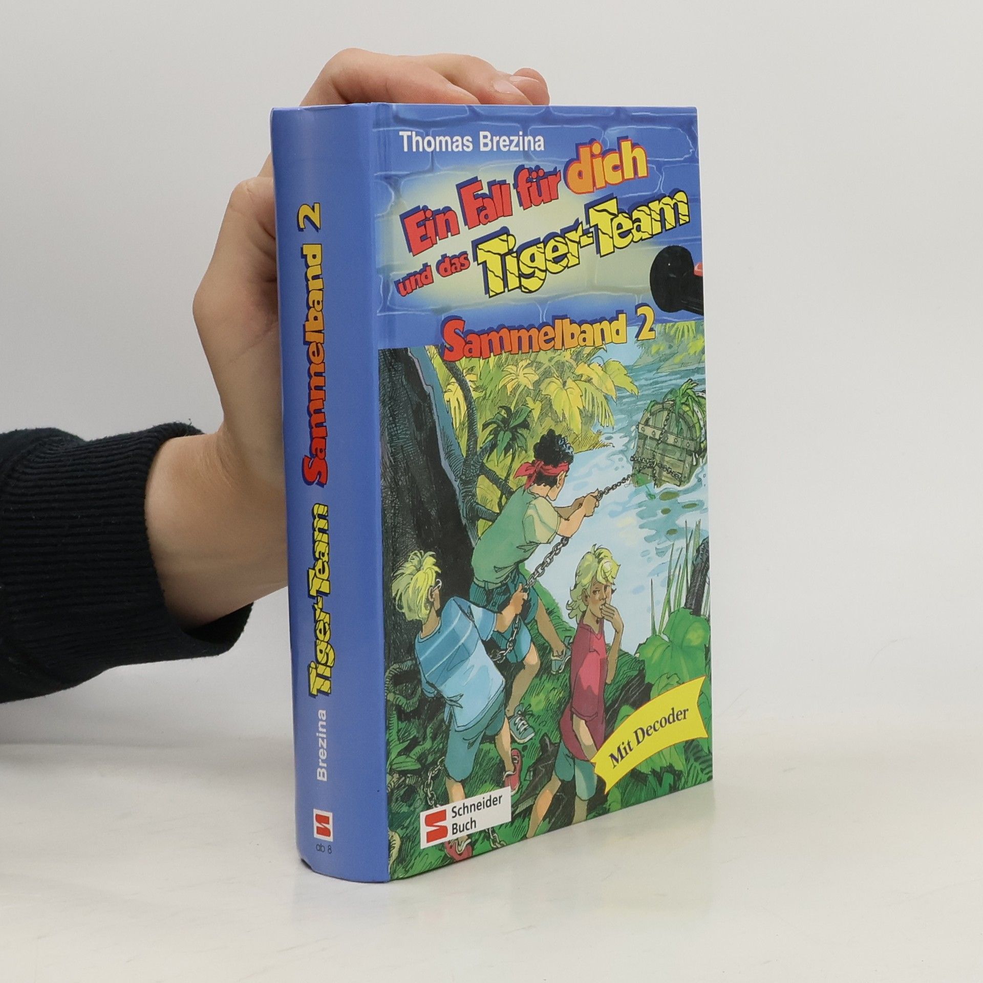 Thomas Brezina Ein Fall für dich und das Tiger-Team 2