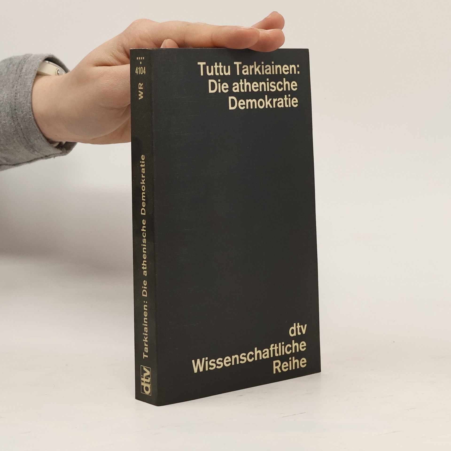 Tuttu Tarkiainen Die athenische Demokratie