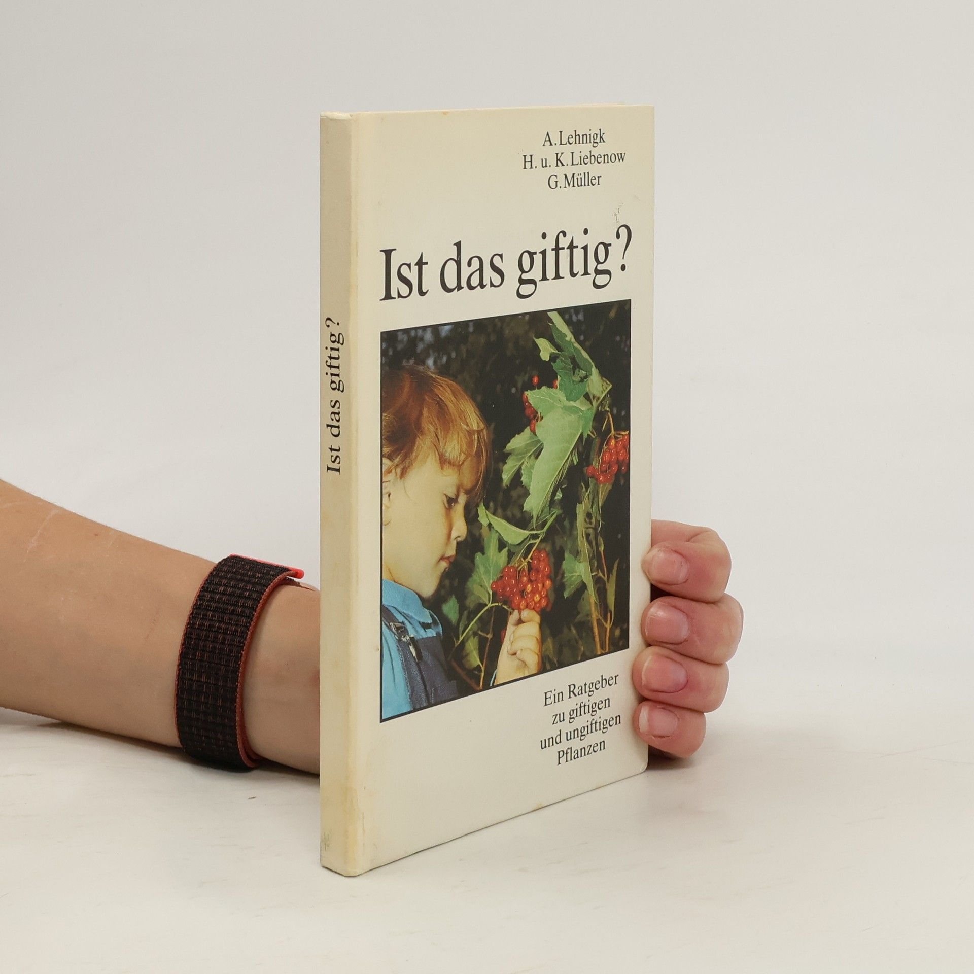 Axel Lehnigk Ist das giftig?