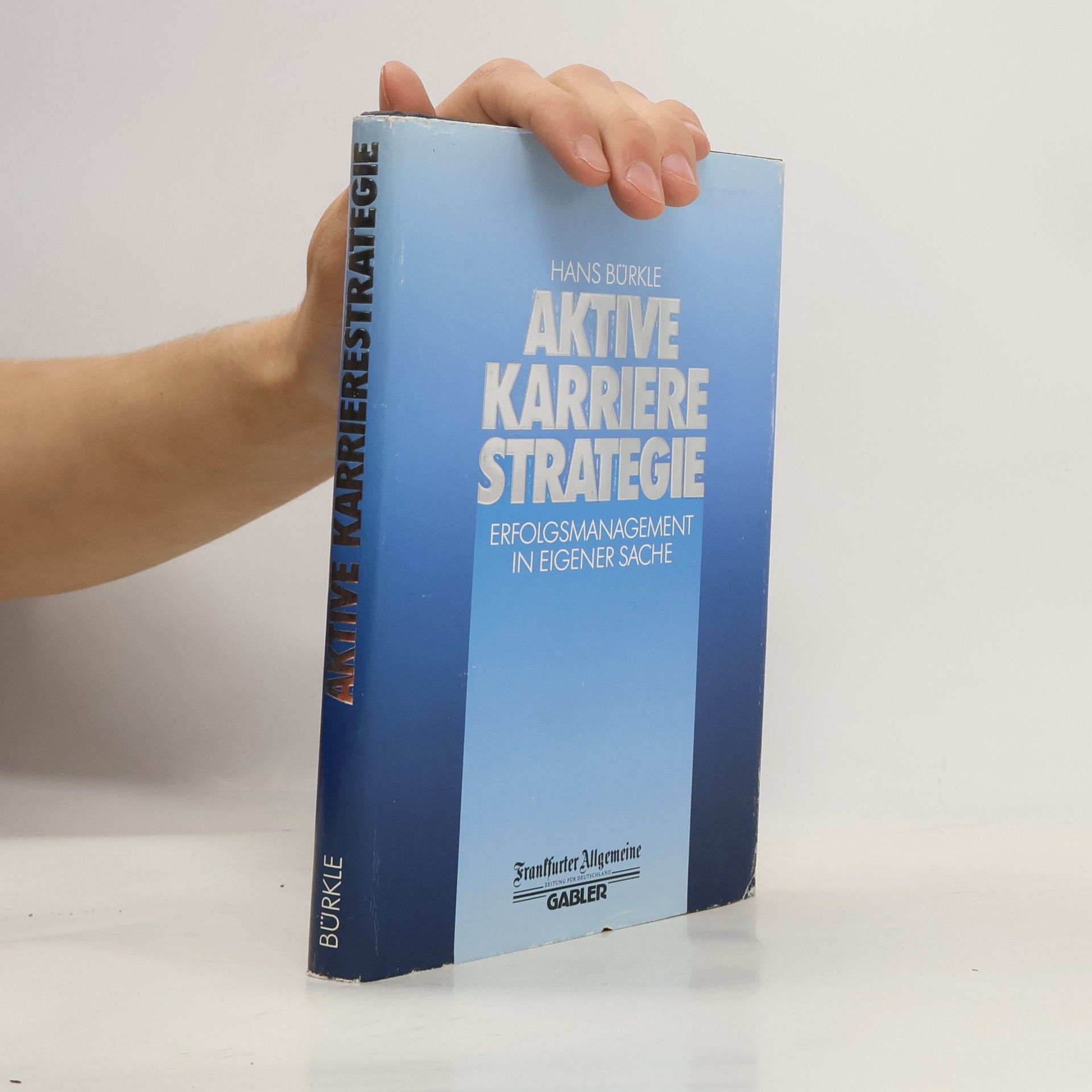 Hans Bürkle Aktive Karrierestrategie