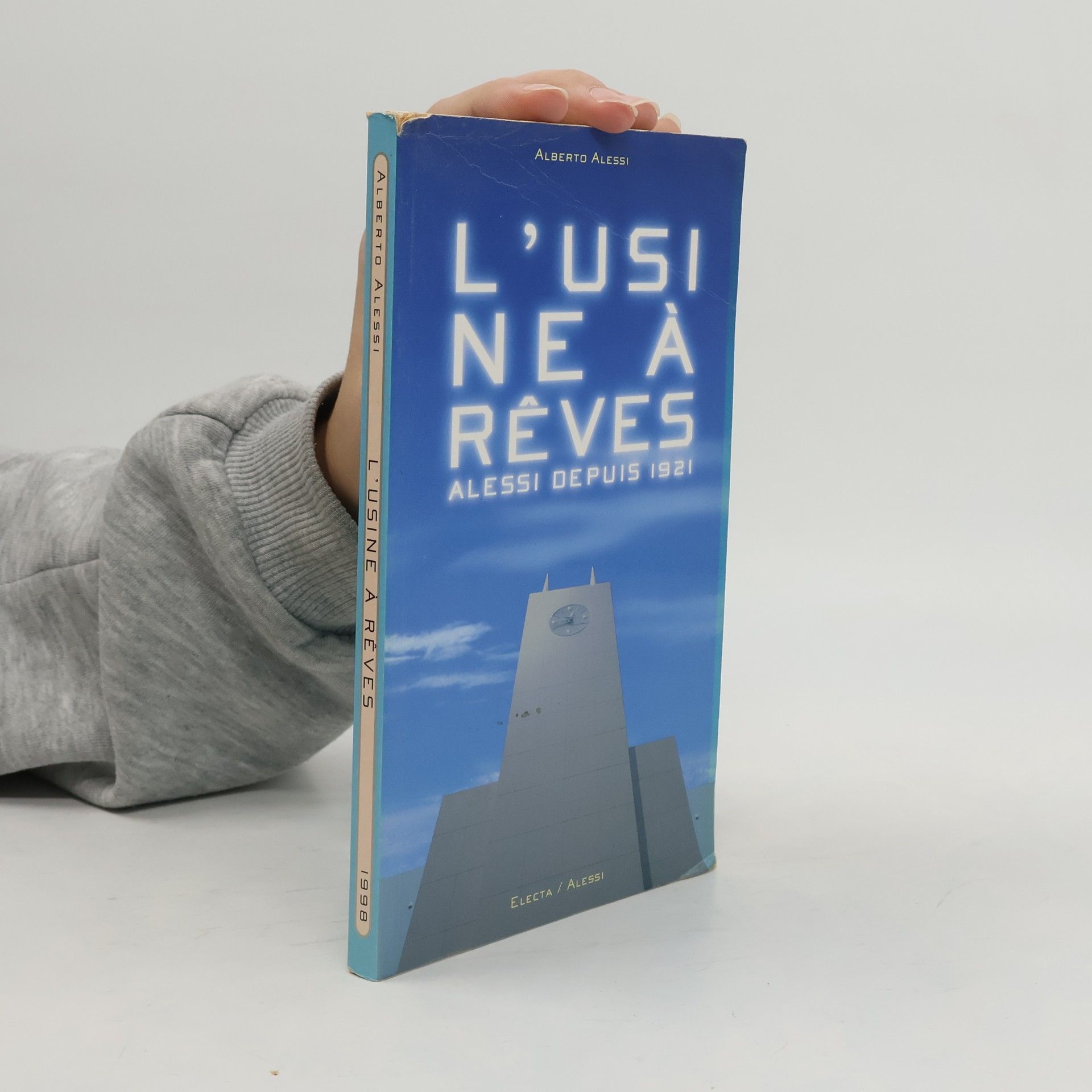 Alberto Alessi L'Usine à rêves