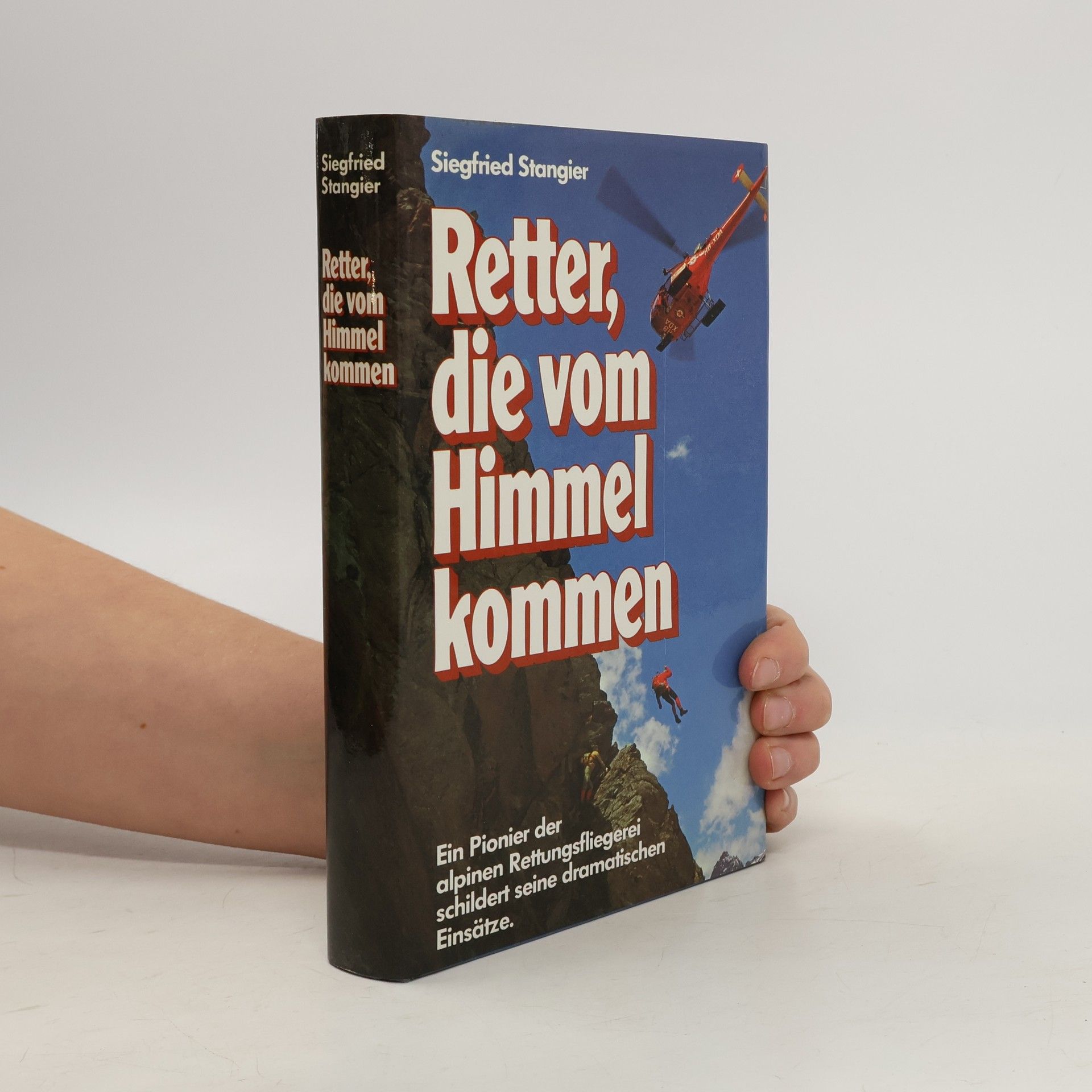 Siegfried Stangier Retter, die vom Himmel kommen