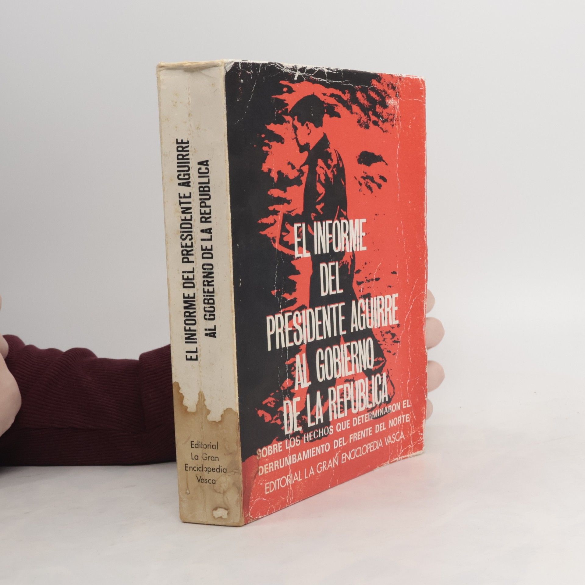 José Antonio de Aguirre y Lecube El informe del presidente Aguirre al gobierno de la República